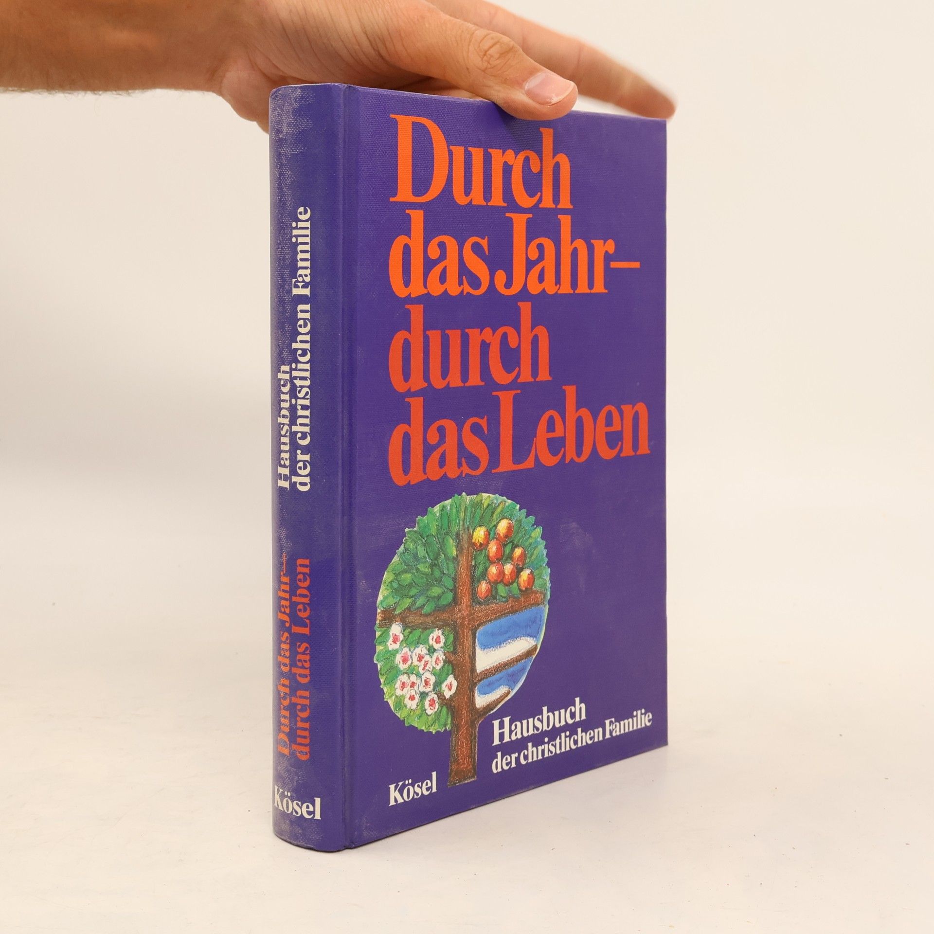 Durch das Jahr - durch das Leben