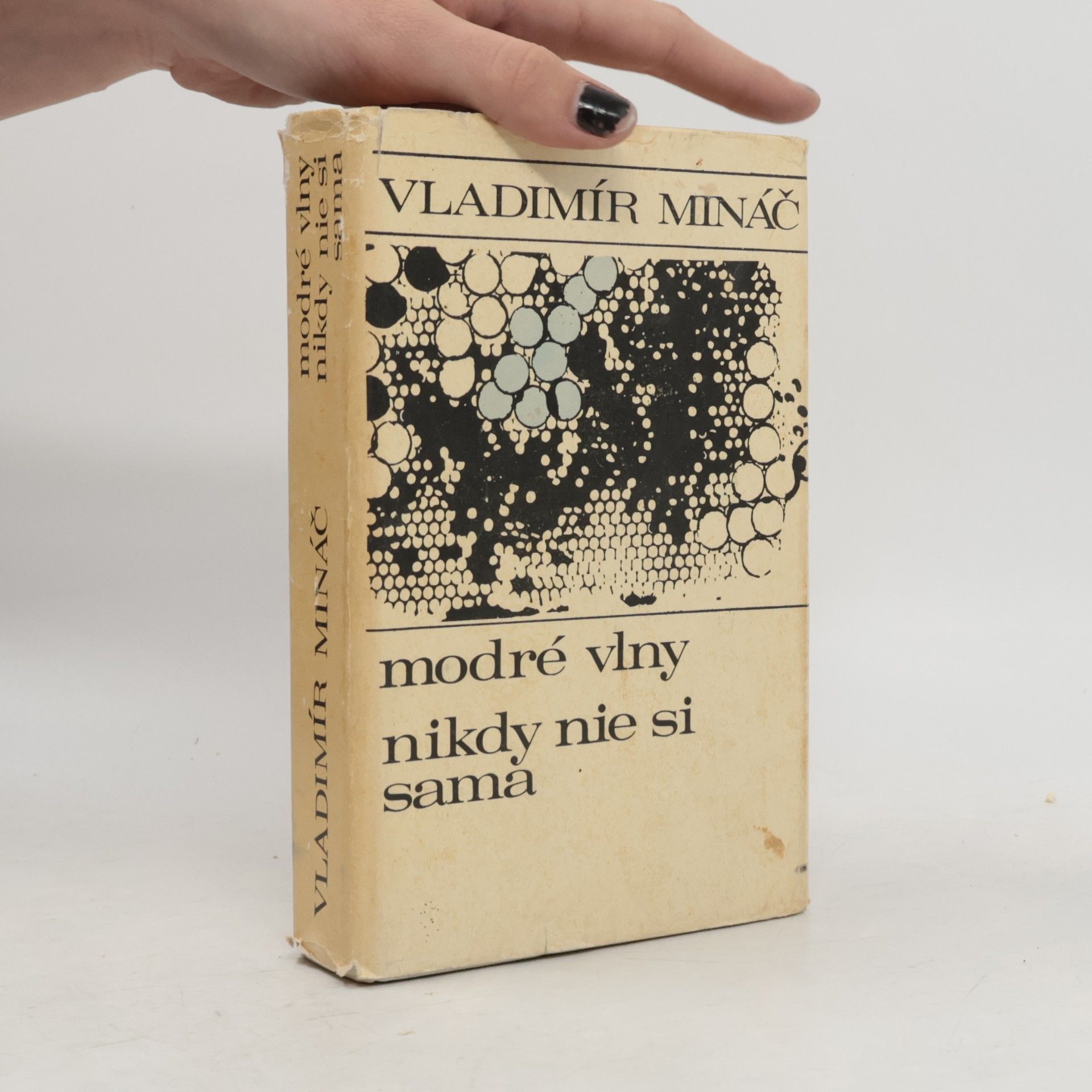 Vladimír Mináč Modré vlny. Nikdy nie si sama