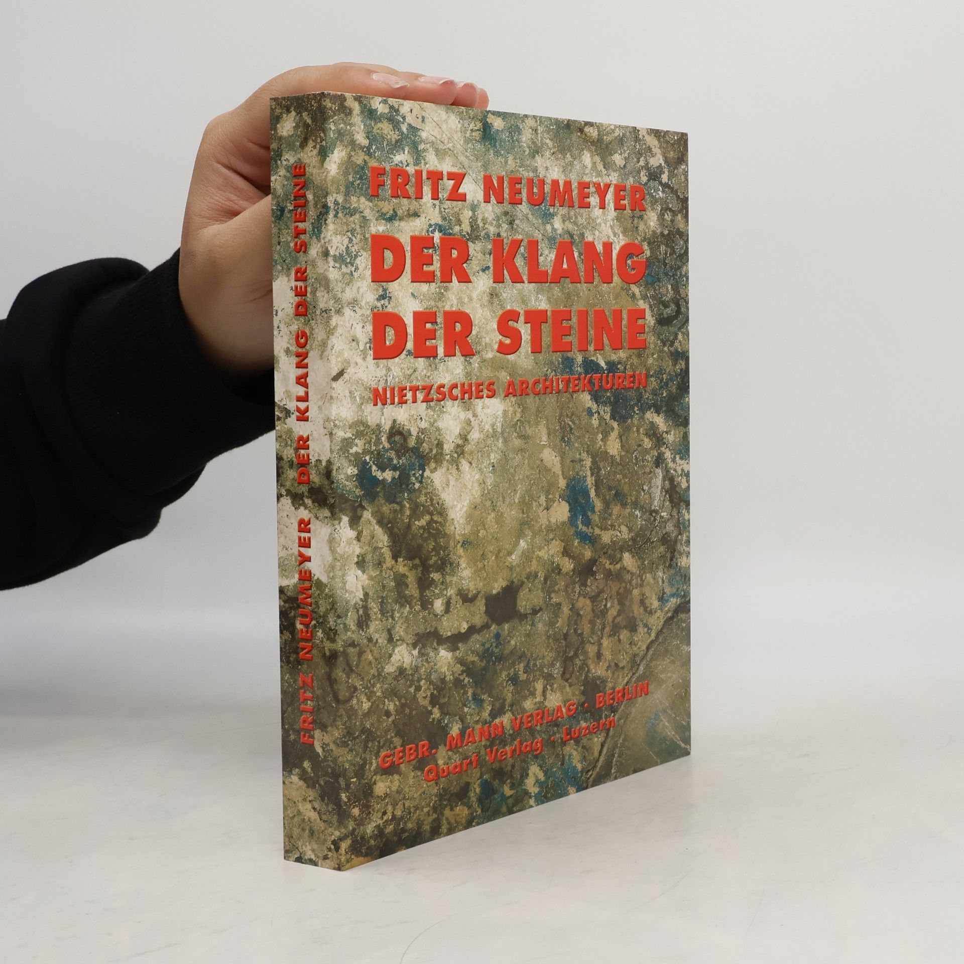 Fritz Neumeyer Der Klang der Steine