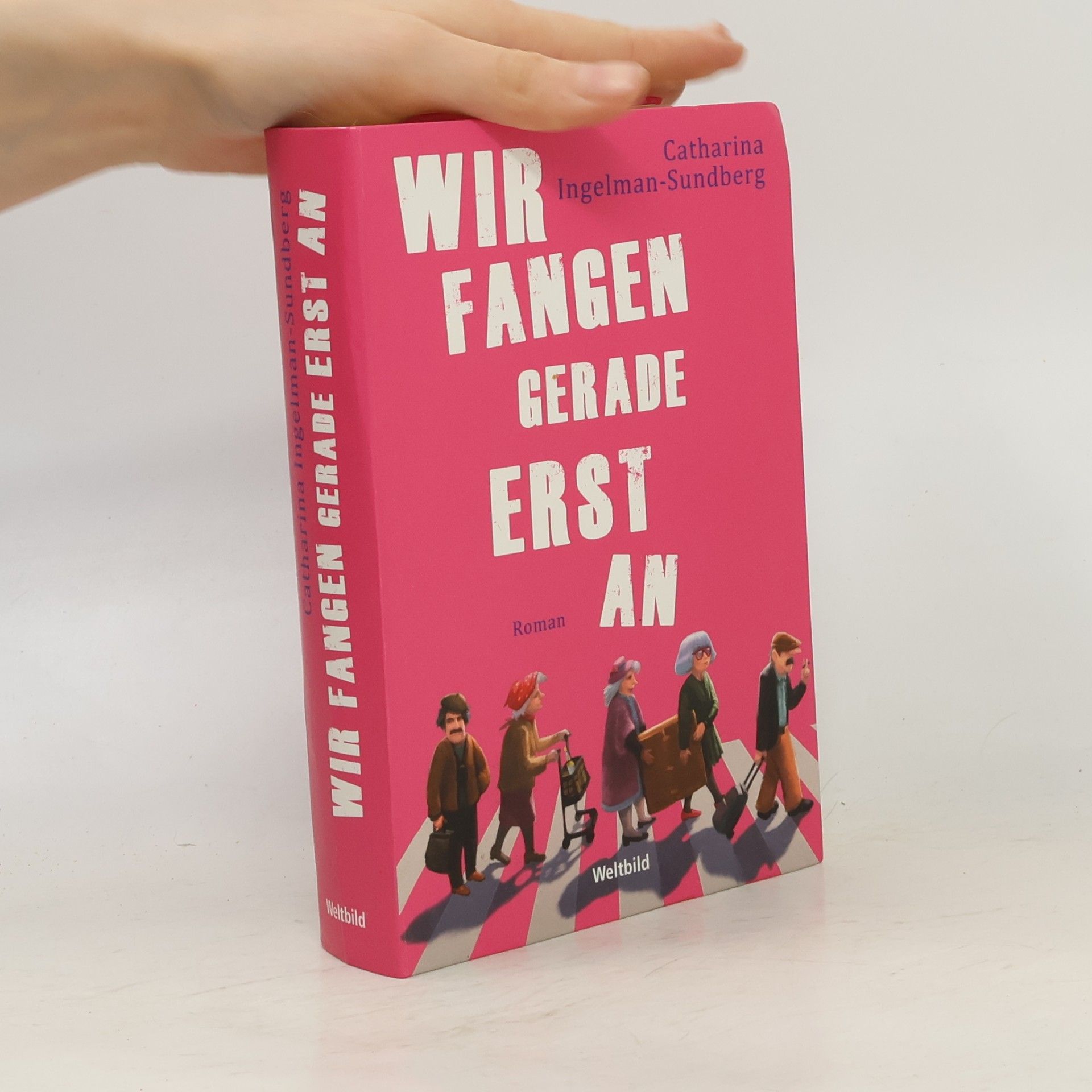 Catharina Ingelman-Sundberg Wir fangen gerade erst an