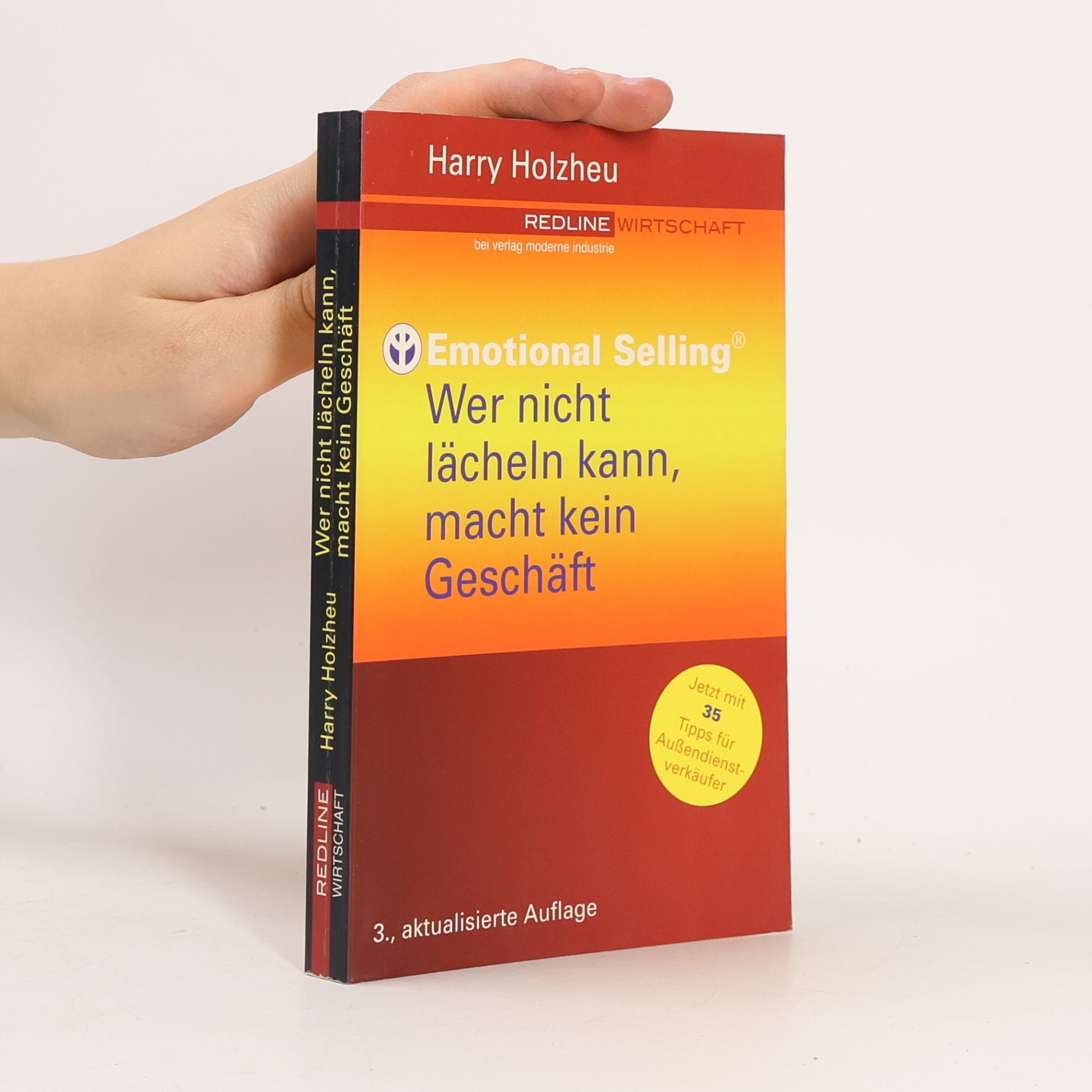Harry Holzheu Wer nicht lächeln kann, macht kein Geschäft