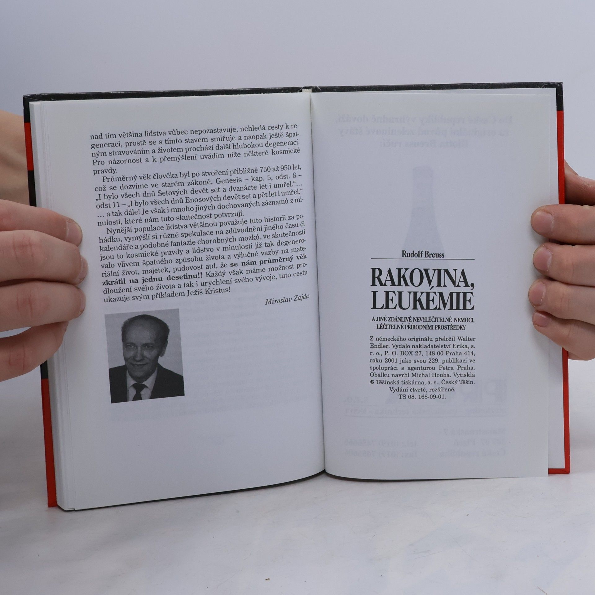Rudolf Breuss Rakovina, leukémie a jiné zdánlivě nevyléčitelné nemoci, léčitelné přírodními prostředky