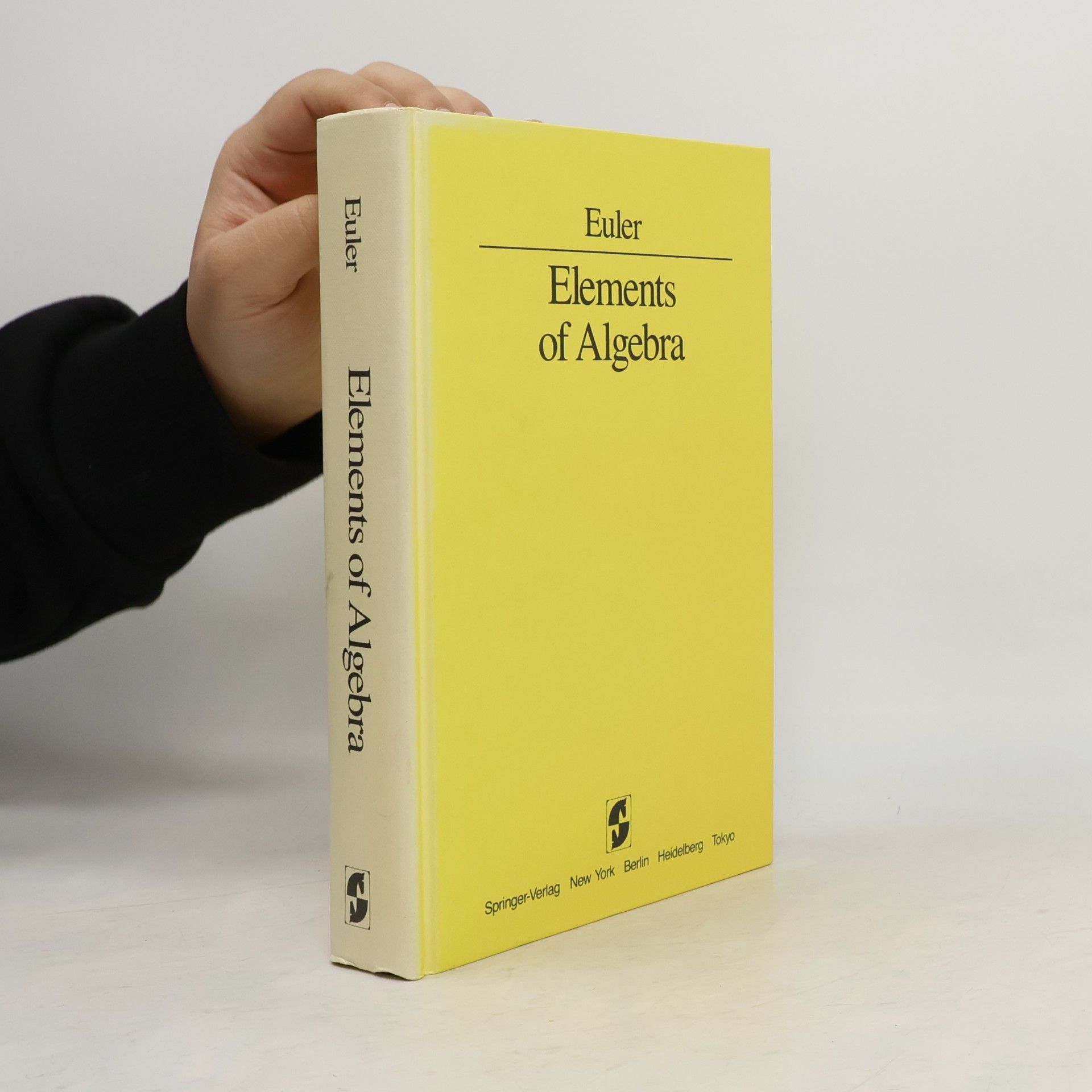 Leonhard Euler Elements of Algebra