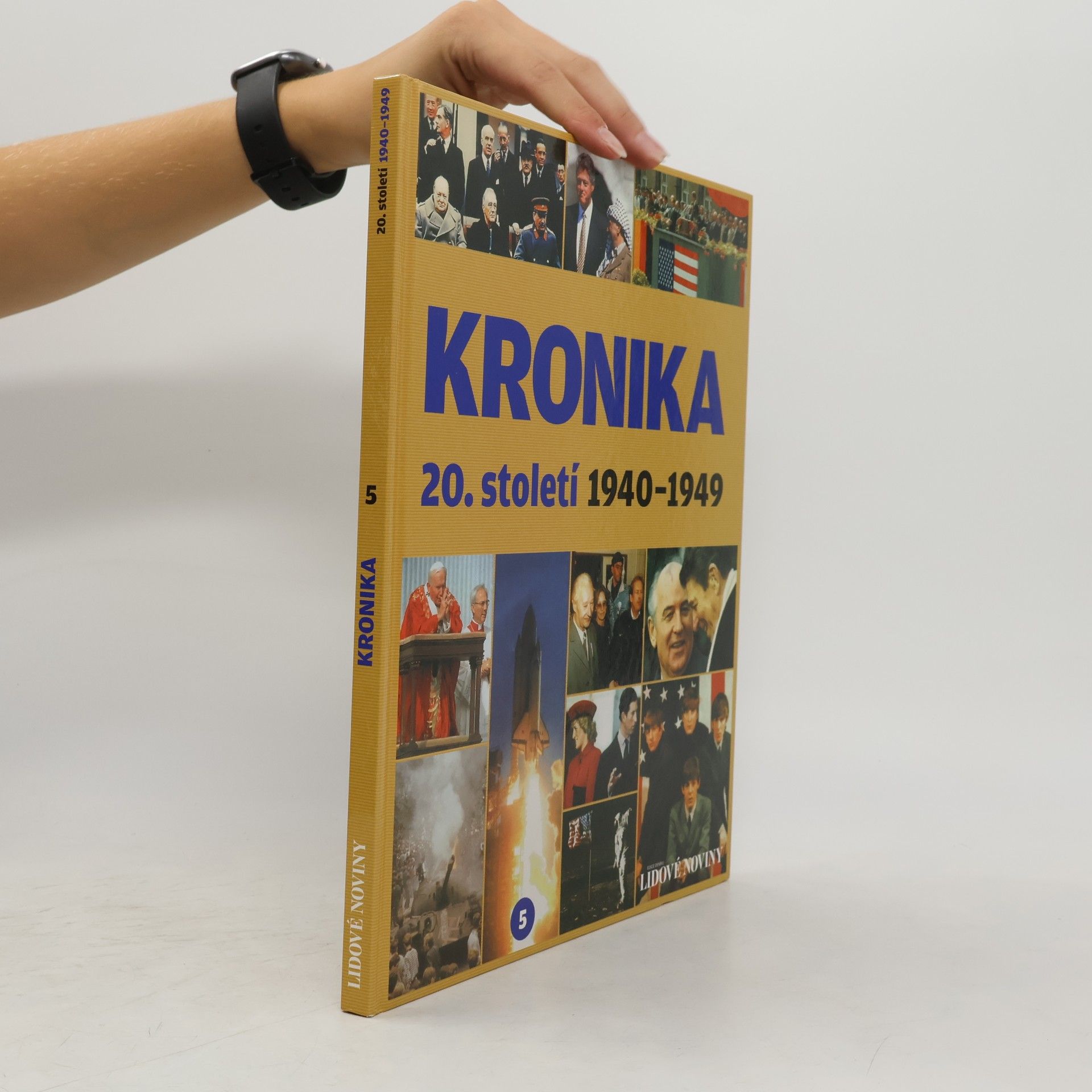 Kolektiv autorů Kronika 20. století 5. 1940-1949