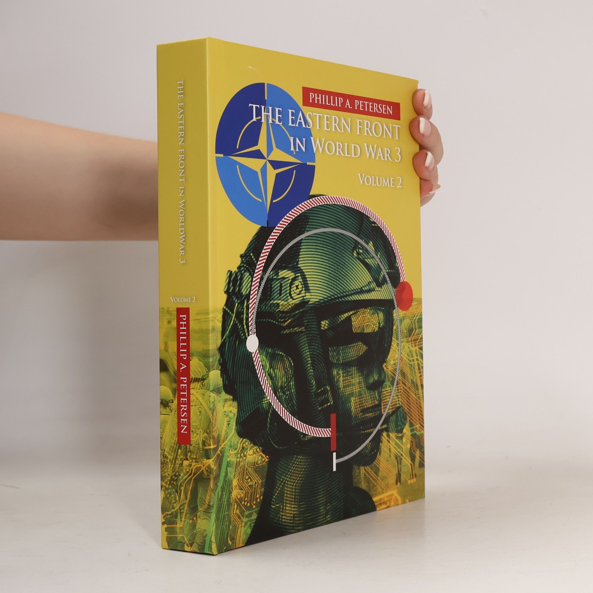Phillip A. Petersen The Eastern Front In World War 3 2