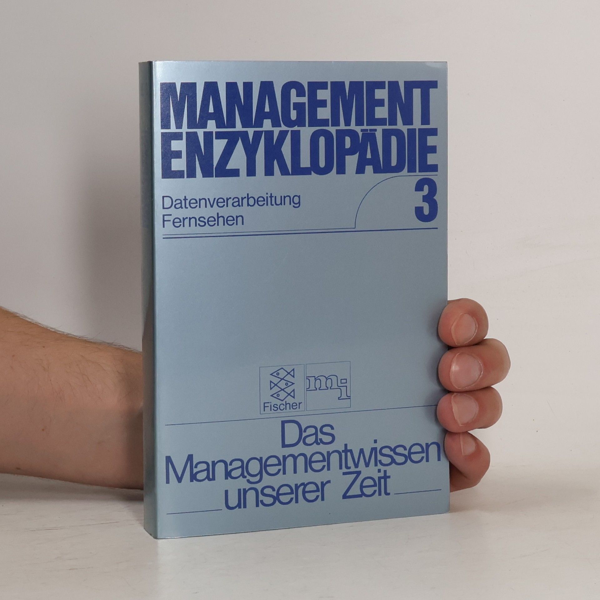 Management-Enzyklopädie. Das Managementwissen unserer Zeit.