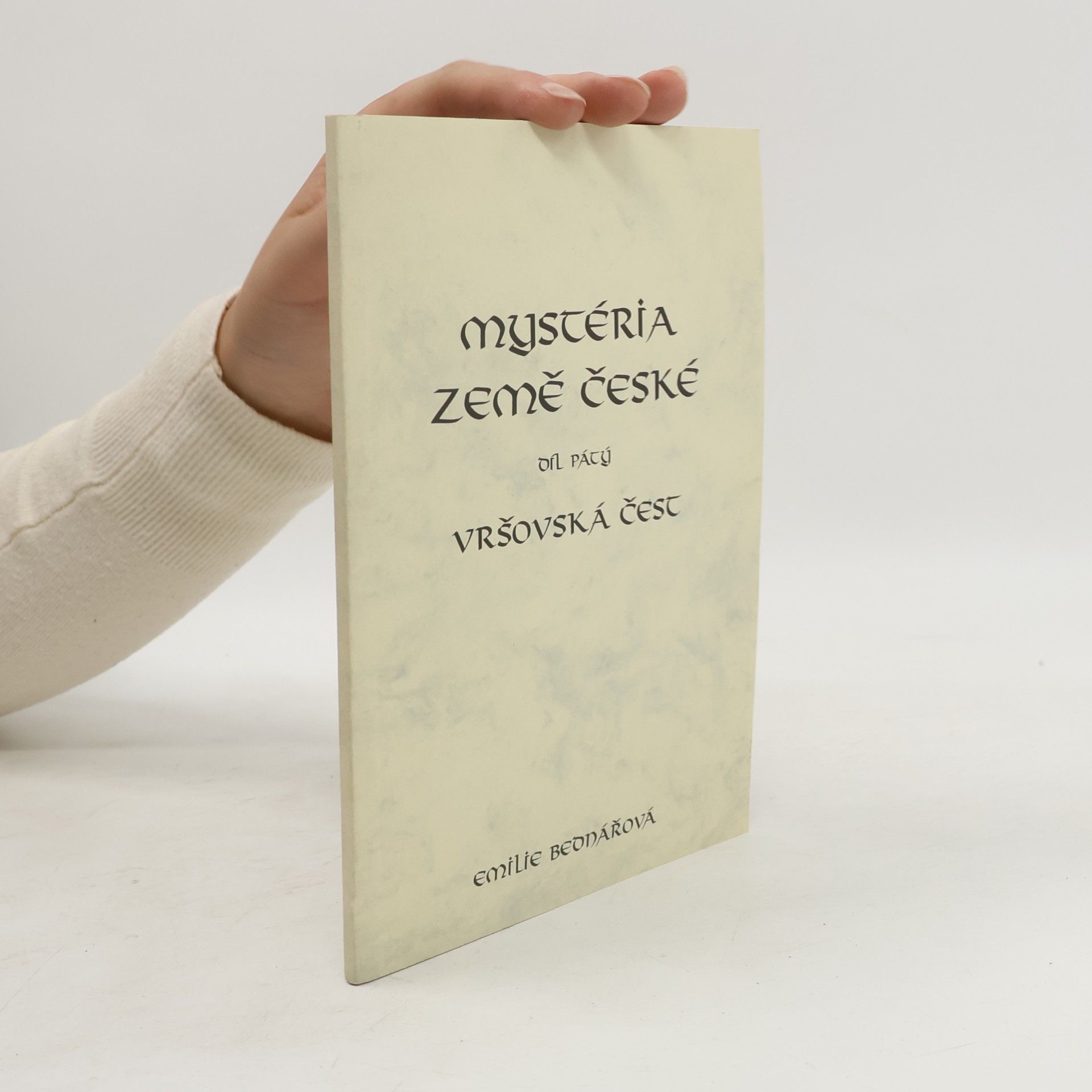 Bednářová Emílie Mystéria země české 5. Vršovská čest