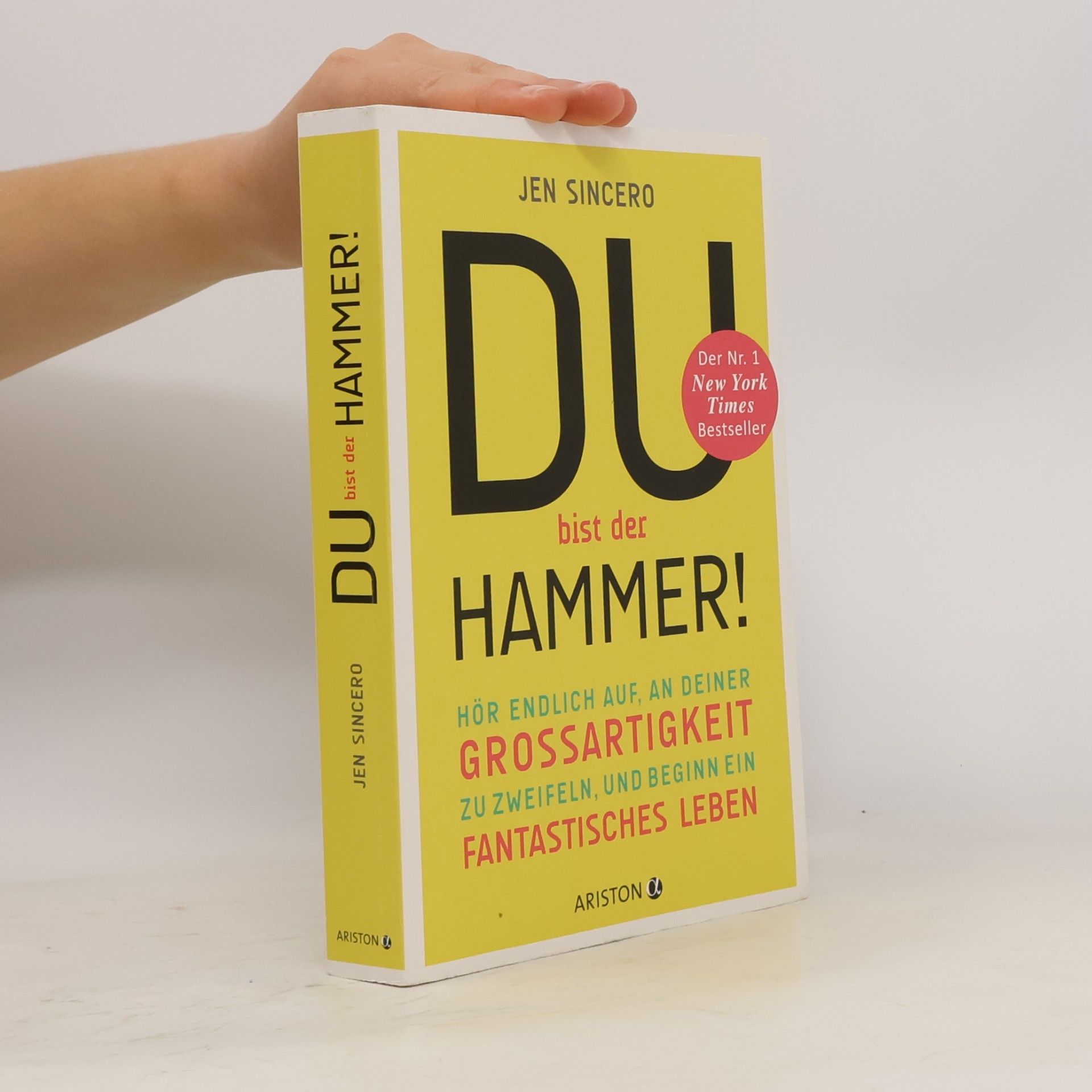 Jen Sincero Du bist der Hammer!