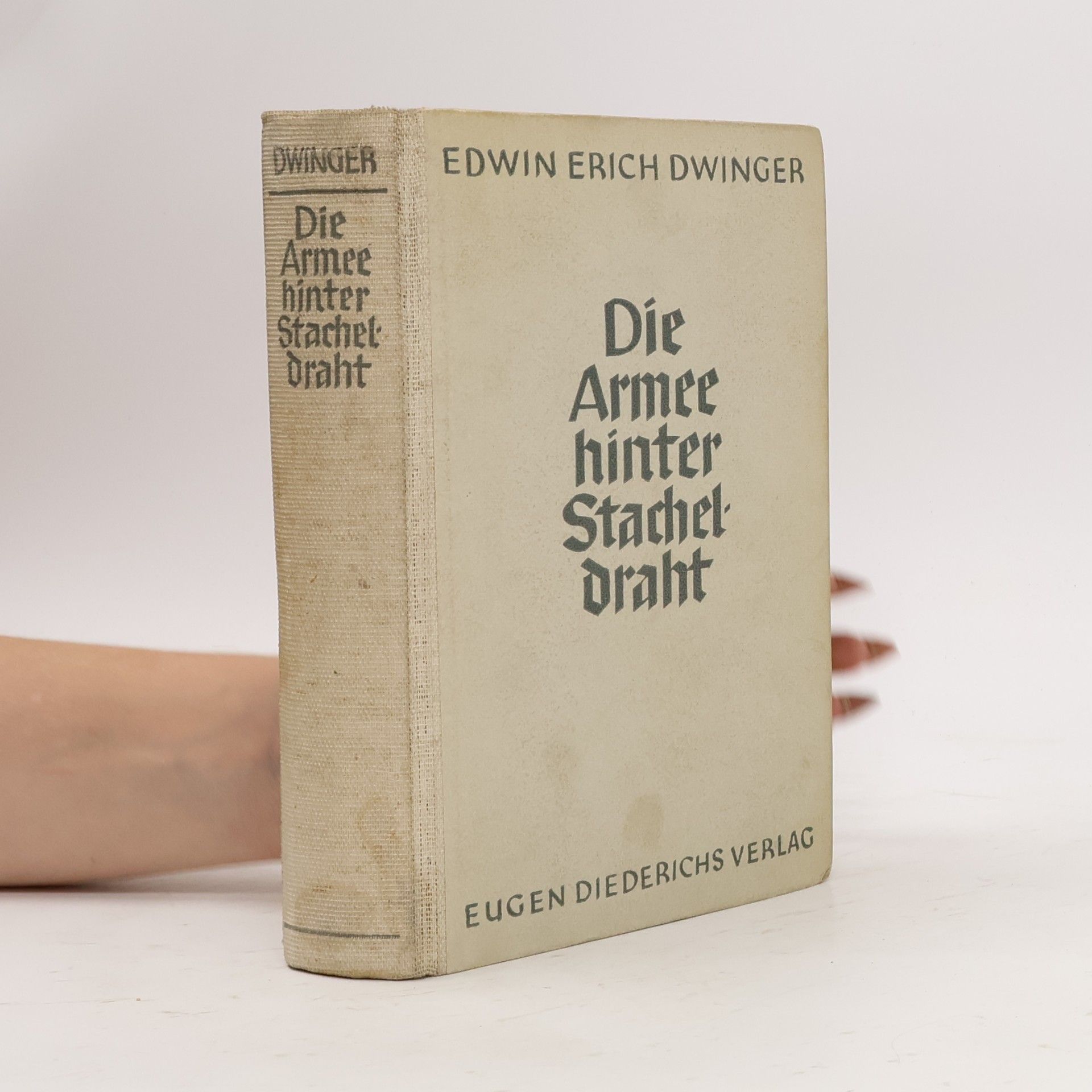 Die Armee hinter Stacheldraht : das sibirische Tagebuch