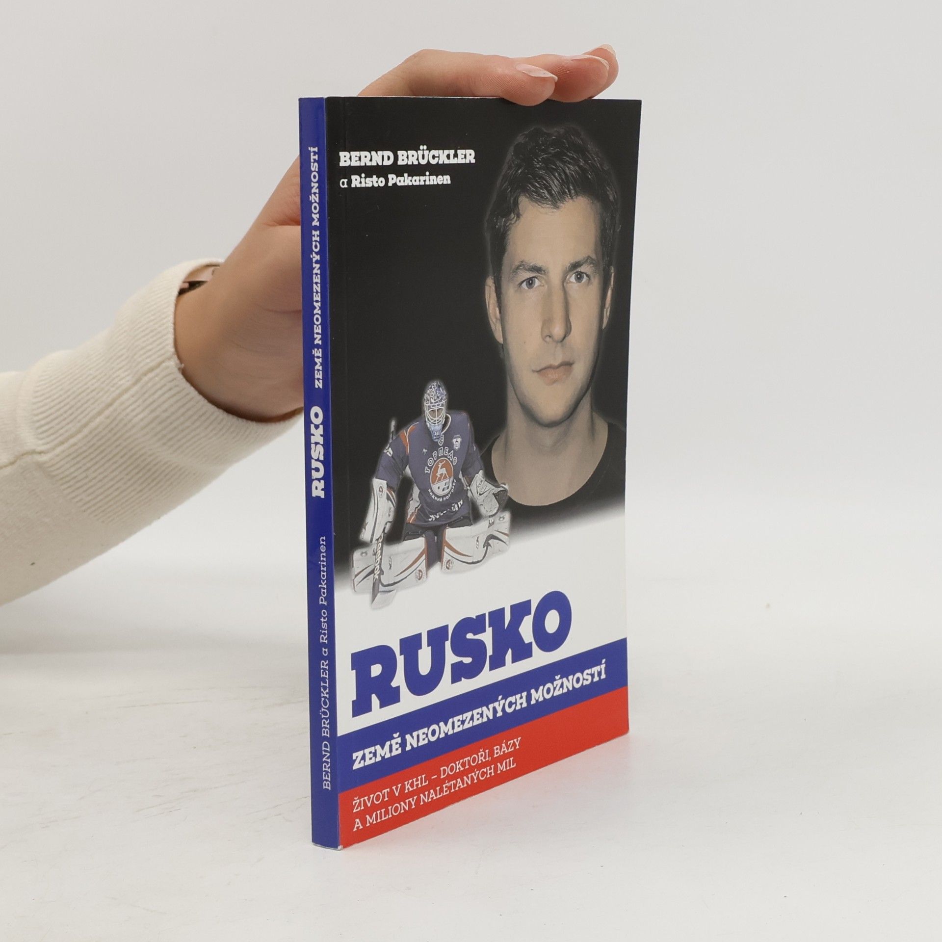 Bernd Brückler Rusko, země neomezených možností