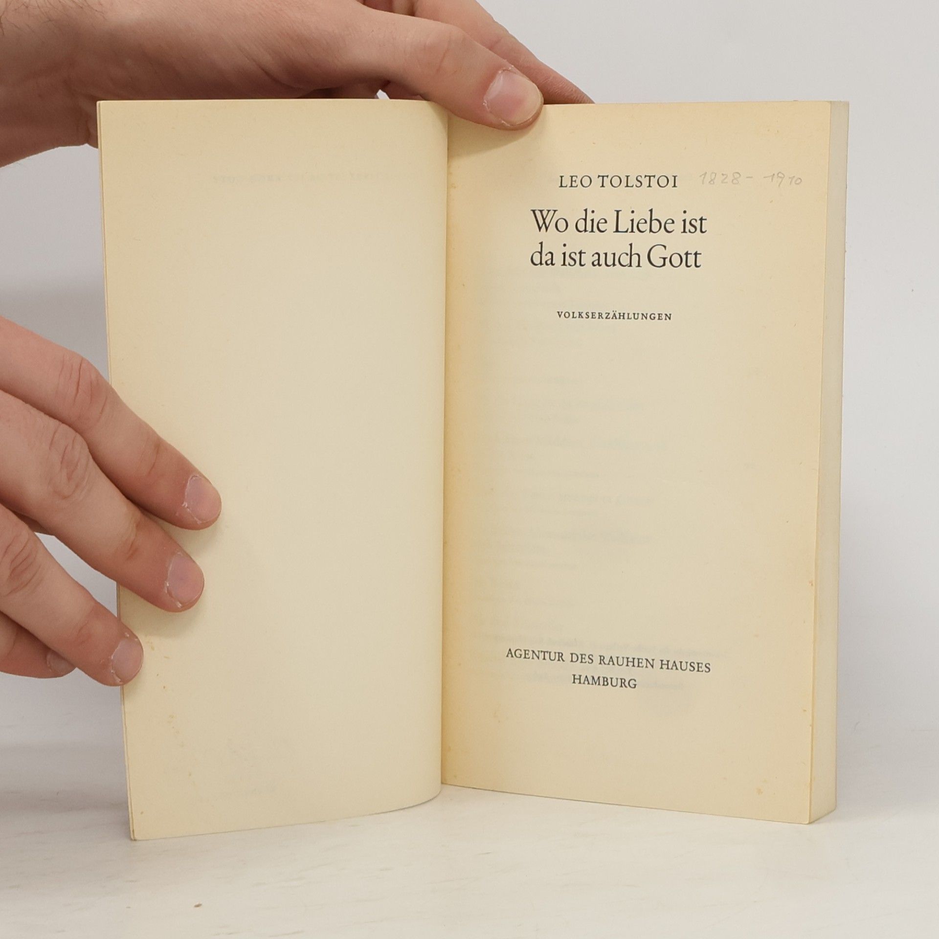 Lew Nikolajewitsch Tolstoi Wo die Liebe ist, da ist auch Gott
