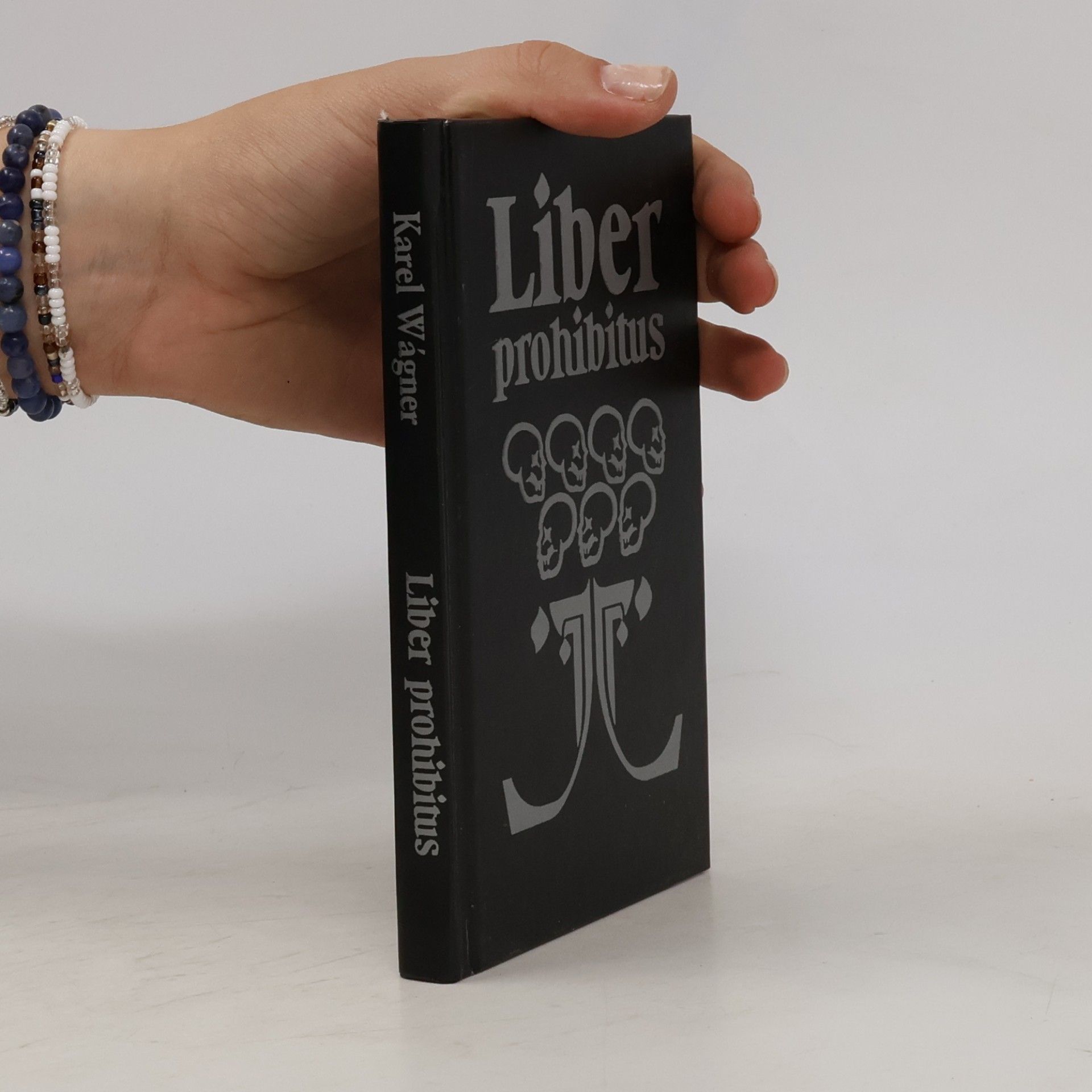 Karel Wágner Liber prohibitus aneb Zakázaná kniha