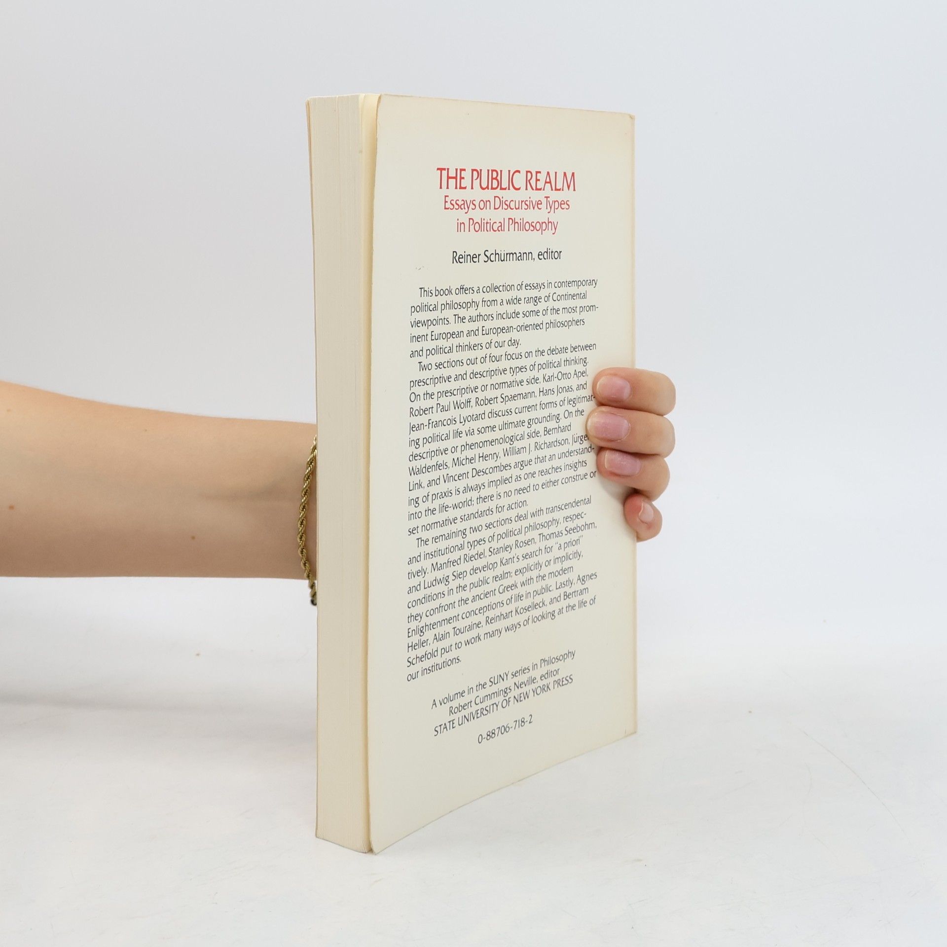 Reiner Schürmann Suny Series in Philosophy: The Public Realm