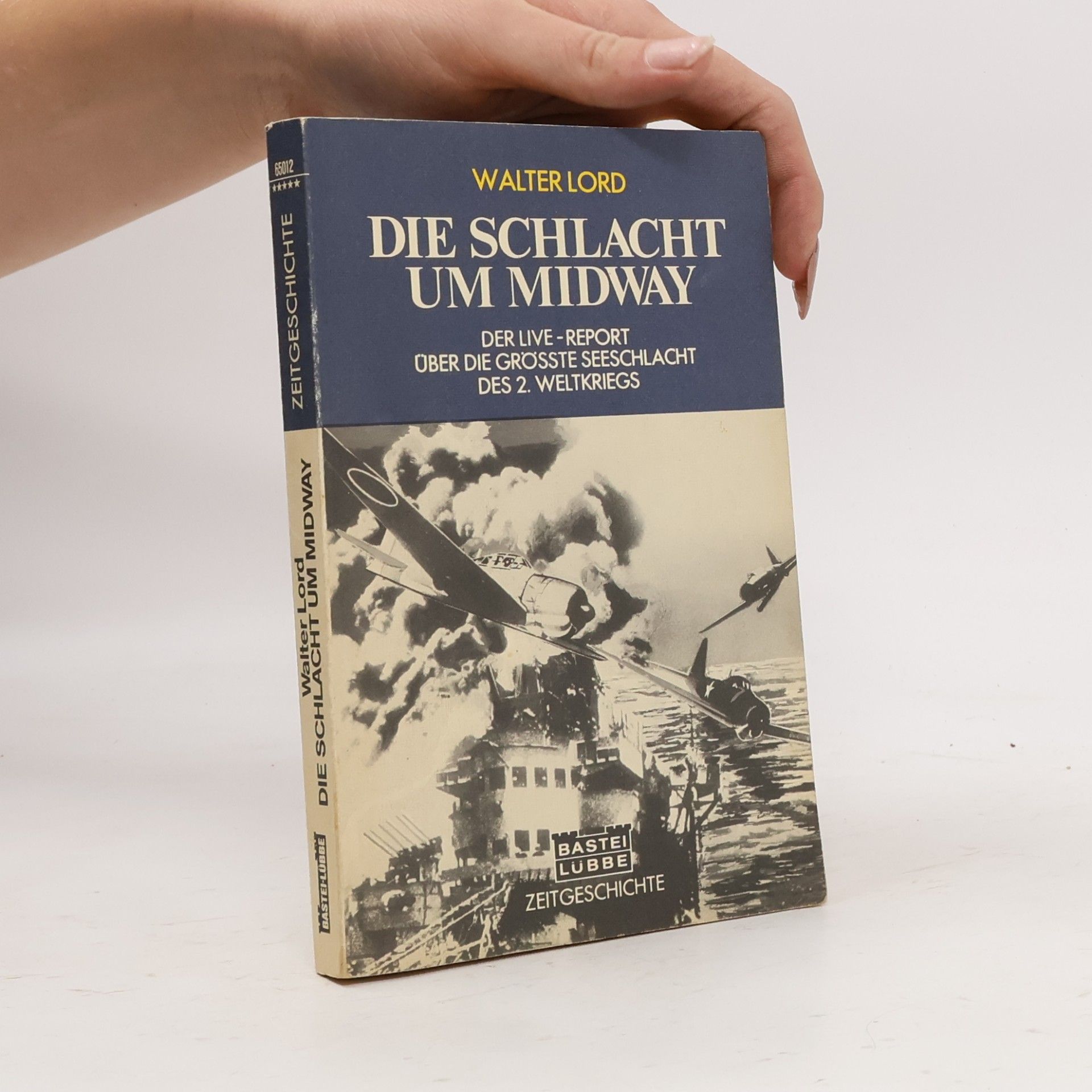 Walter Lord Die Schlacht um Midway