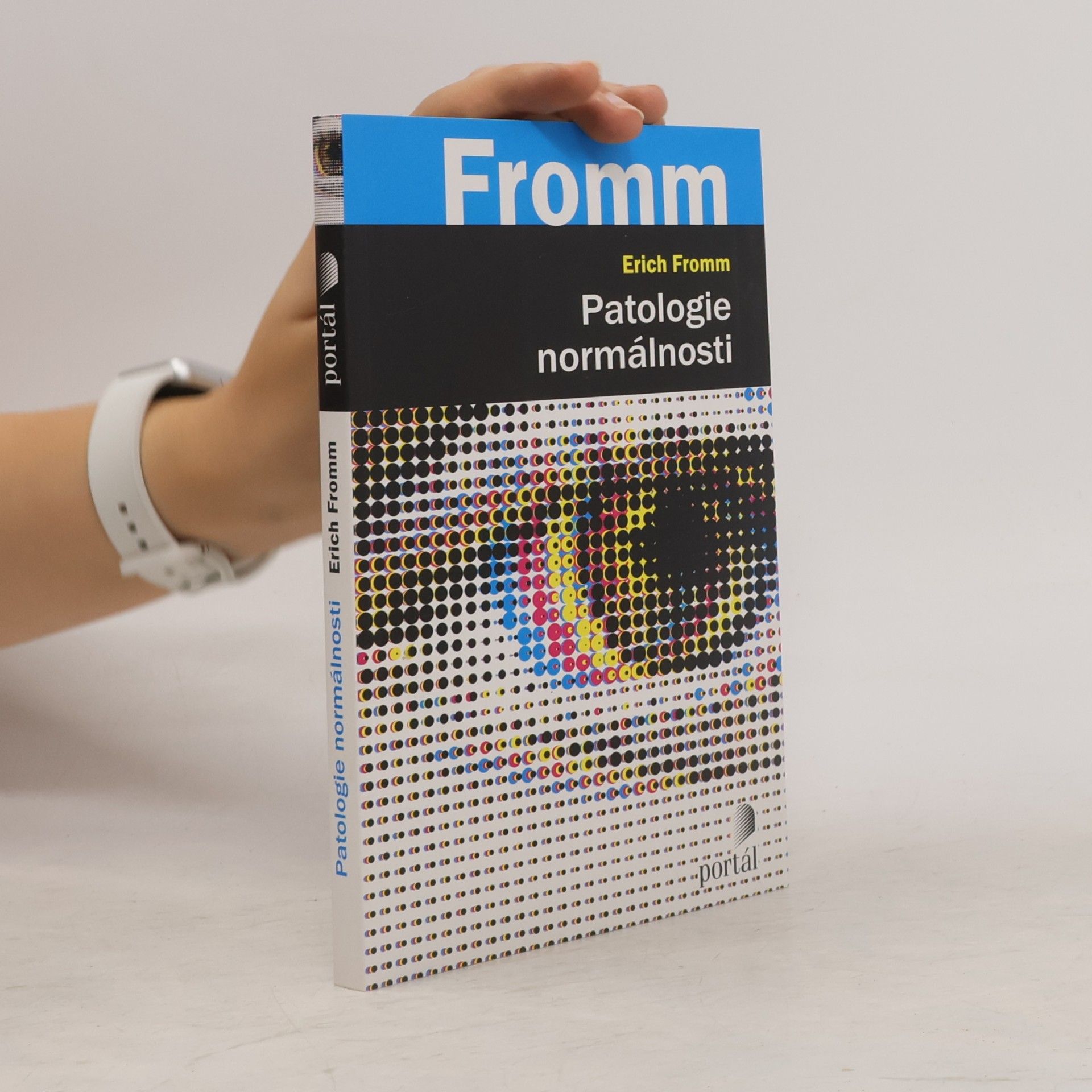 Erich Fromm Patologie normálnosti