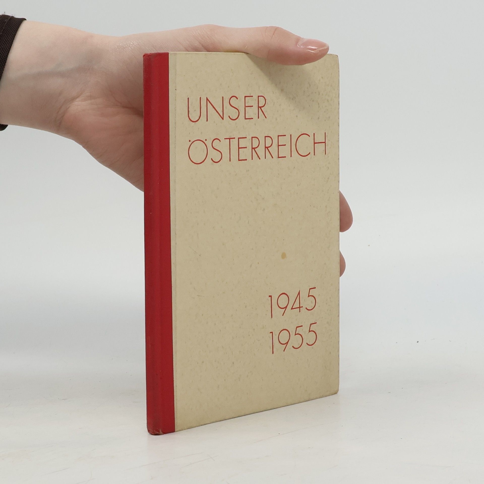 Various authors Unser Österreich 1945-1955