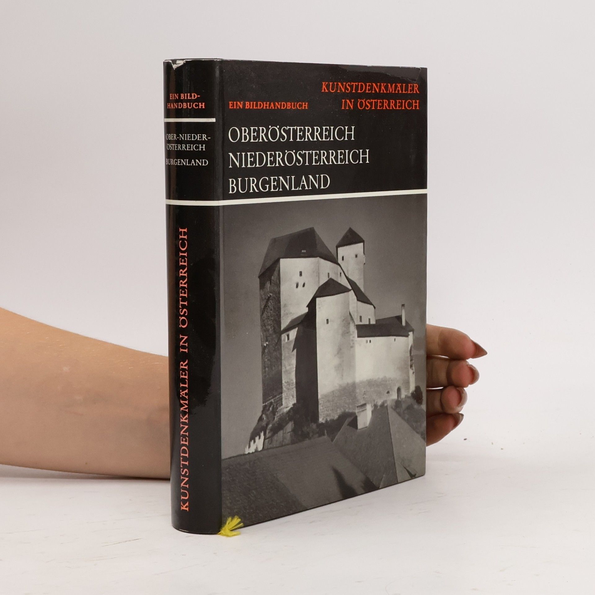 Reinhardt Hootz Kunstdenkmäler in Österreich. Oberösterreich, Niederösterreich, Burgenland