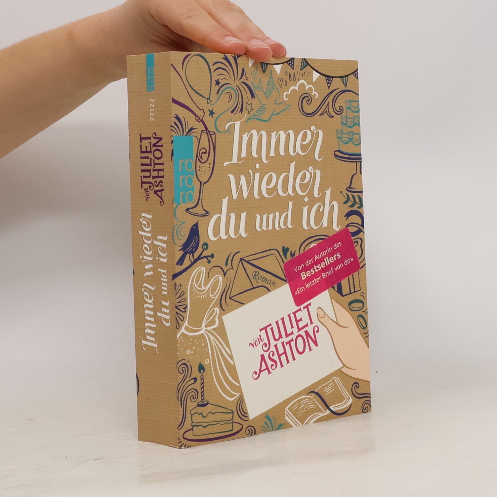Juliet Ashton Immer wieder du und ich