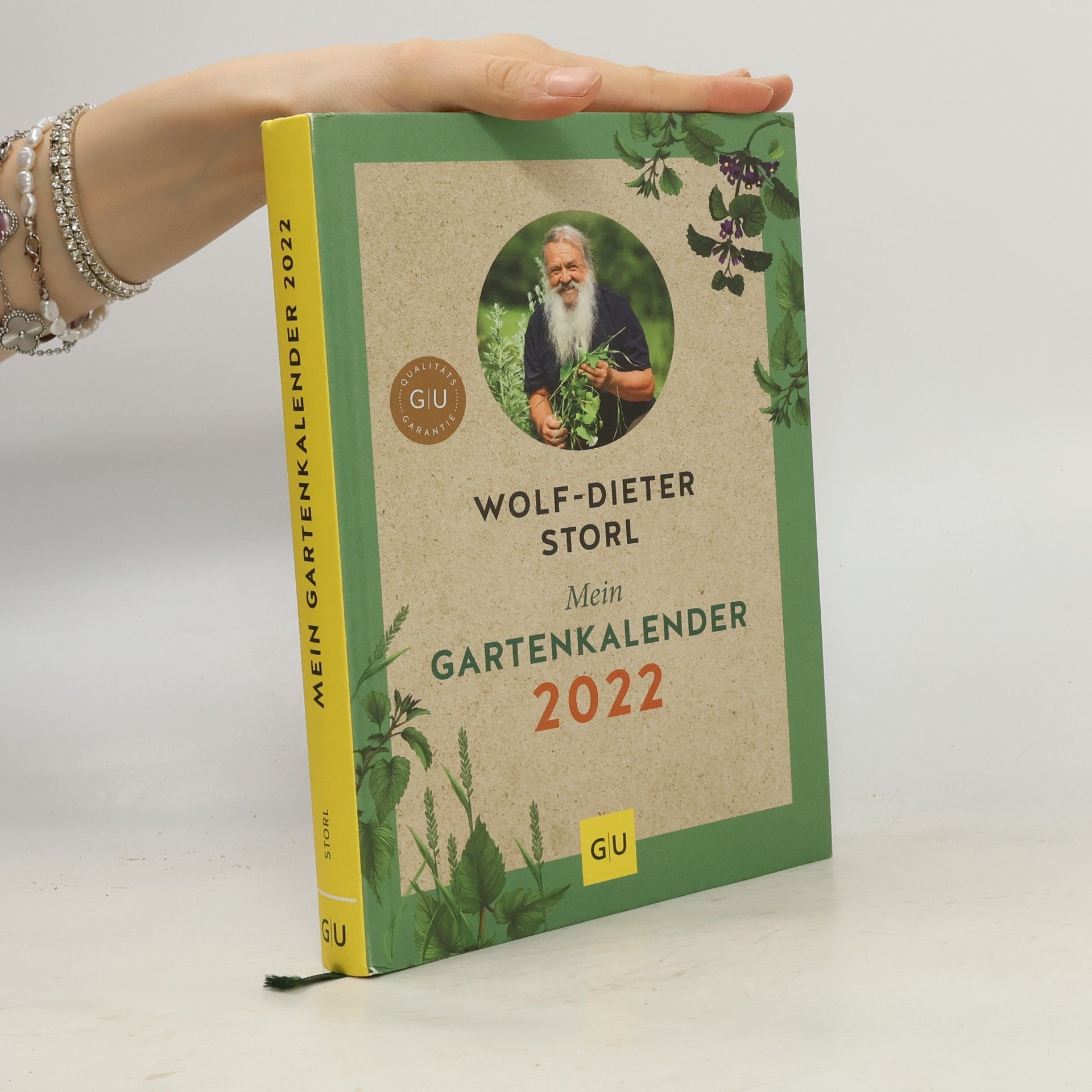 Wolf Dieter Storl Mein Gartenkalender 2022
