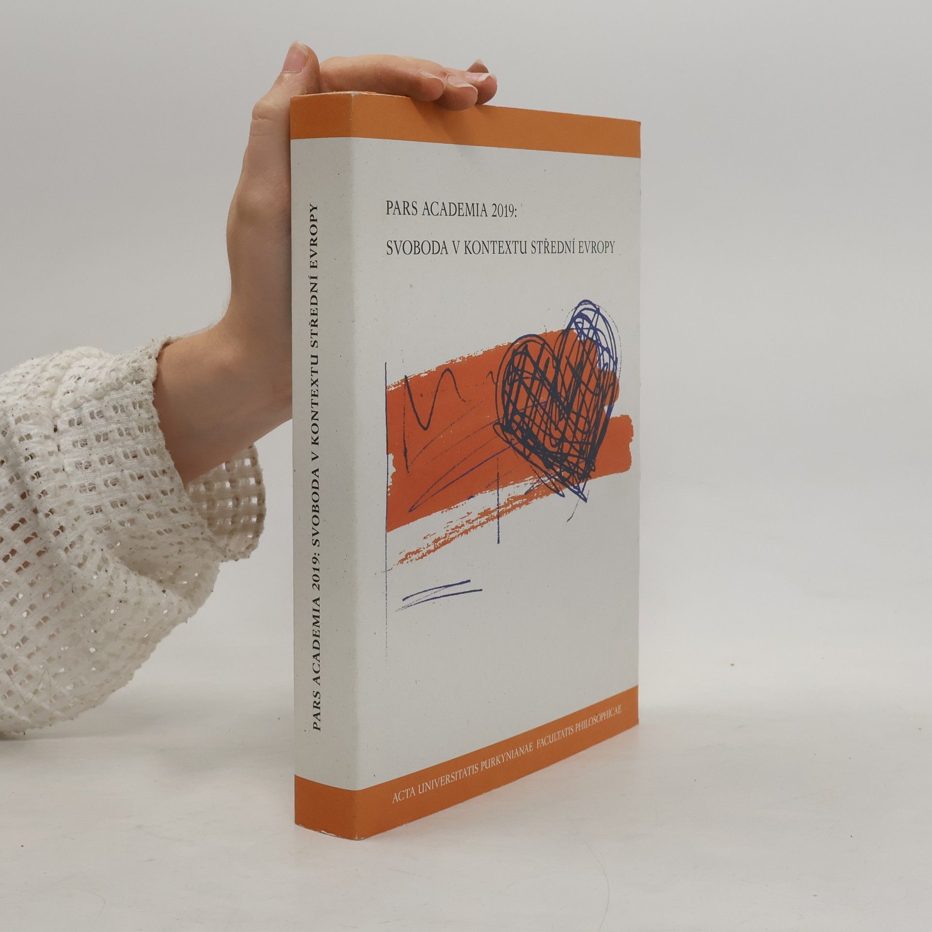 Autorenkollektiv Pars academia 2019: Svoboda v kontextu střední Evropy