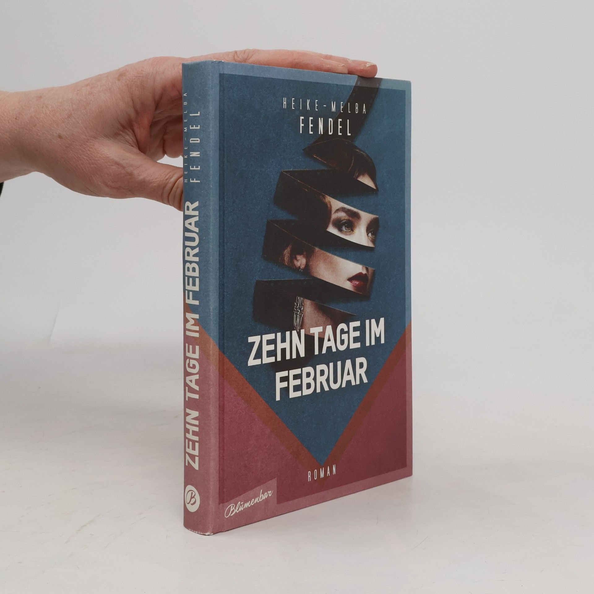 Heike Melba-Fendel Zehn Tage im Februar