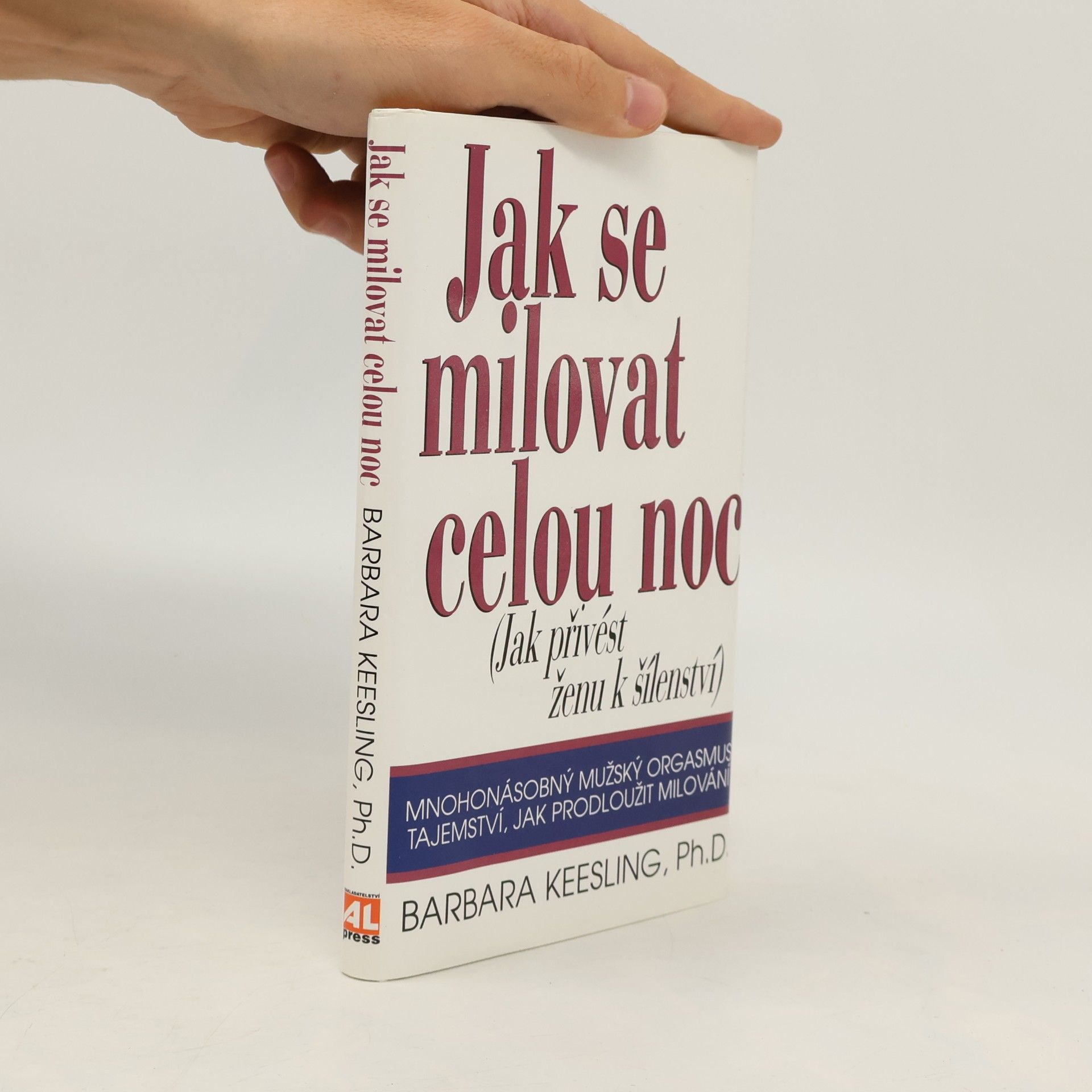Barbara Keesling Jak se milovat celou noc