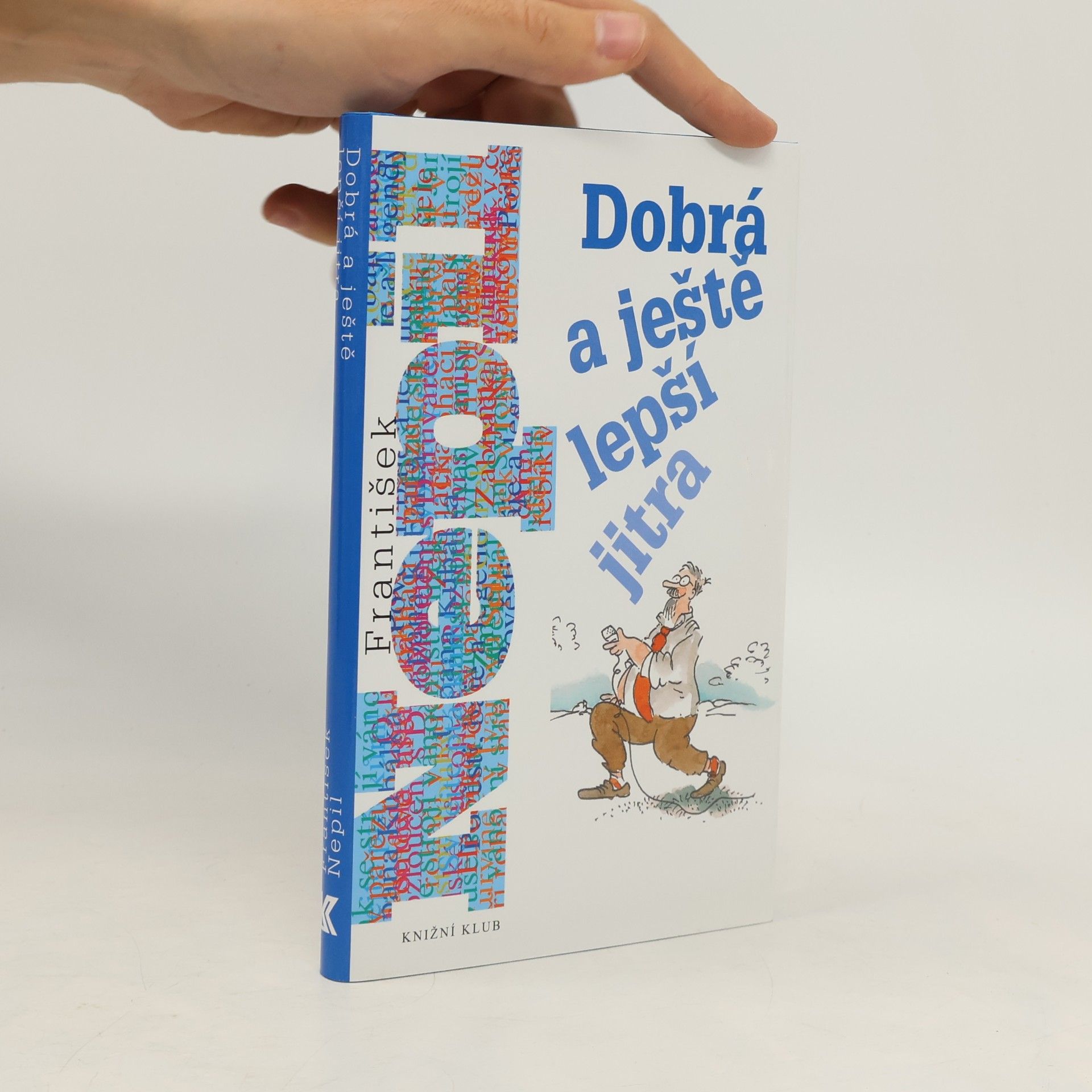 František Nepil Dobrá a ještě lepší jitra