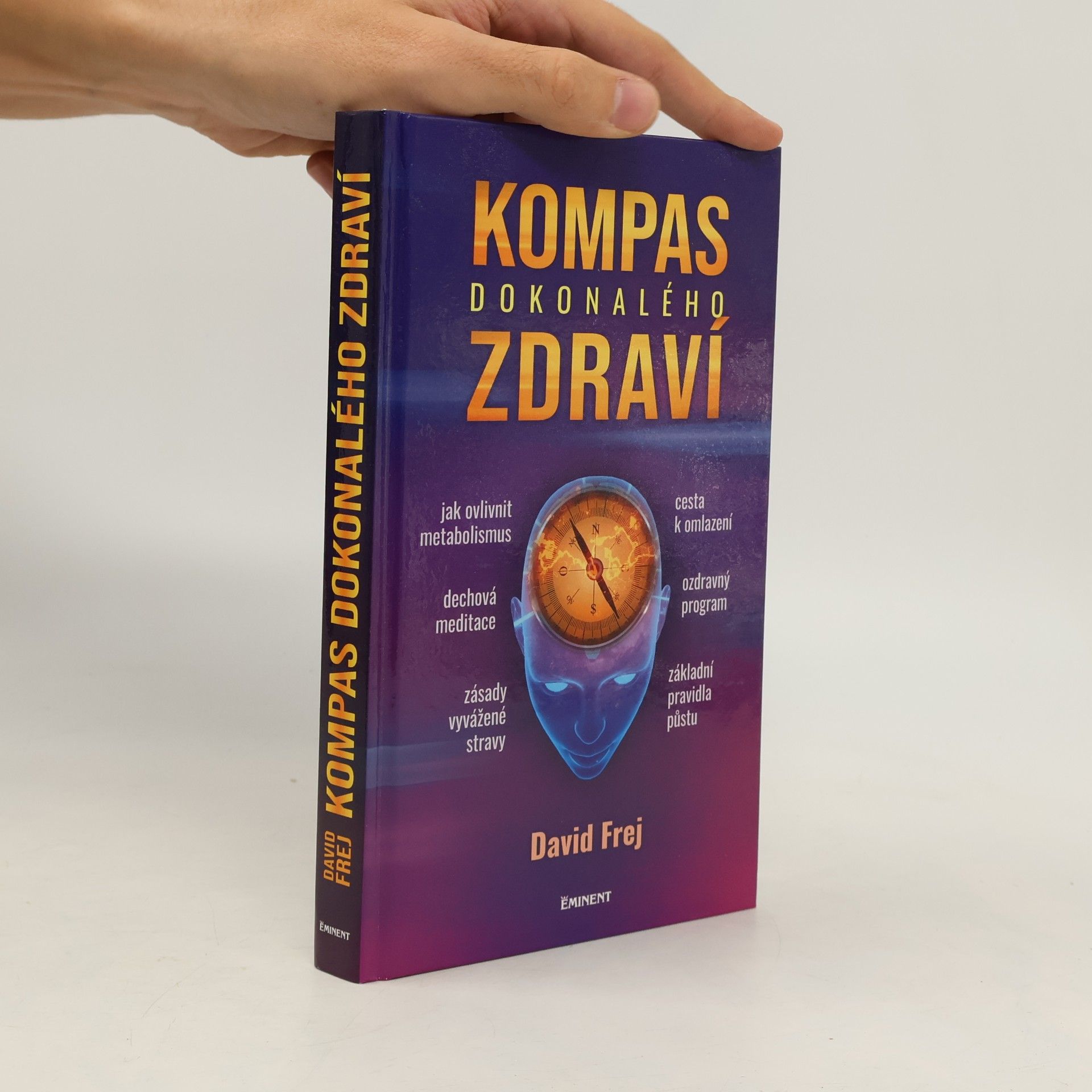 David Frej Kompas dokonalého zdraví