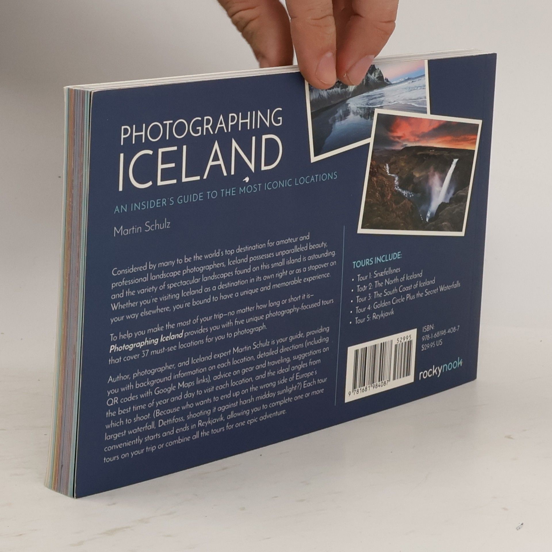 Martin R. Schulz Photographing Iceland: An Insider's Guide to the Most Iconic Locations