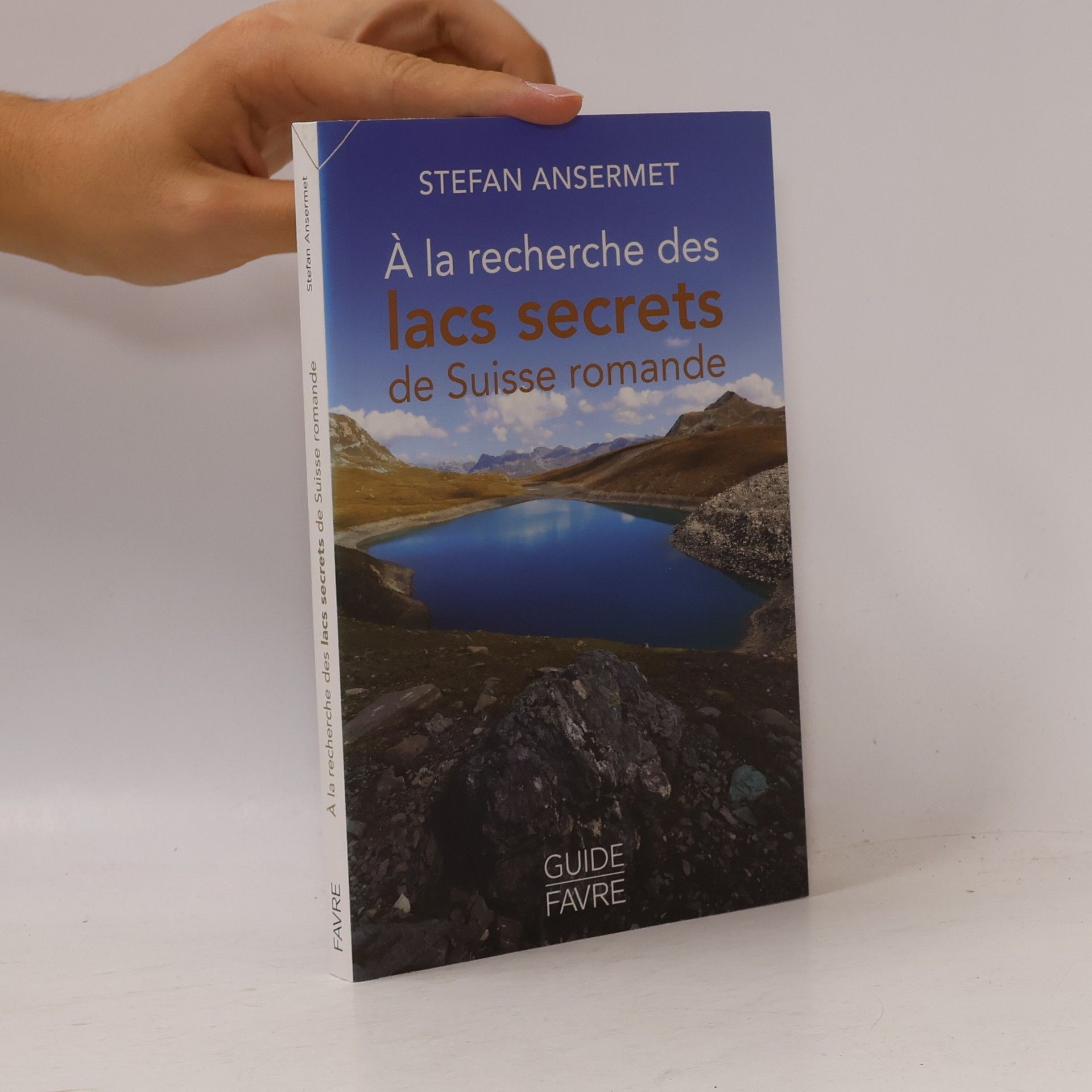 Stefan Ansermet A la recherche des lacs secrets de Suisse romande