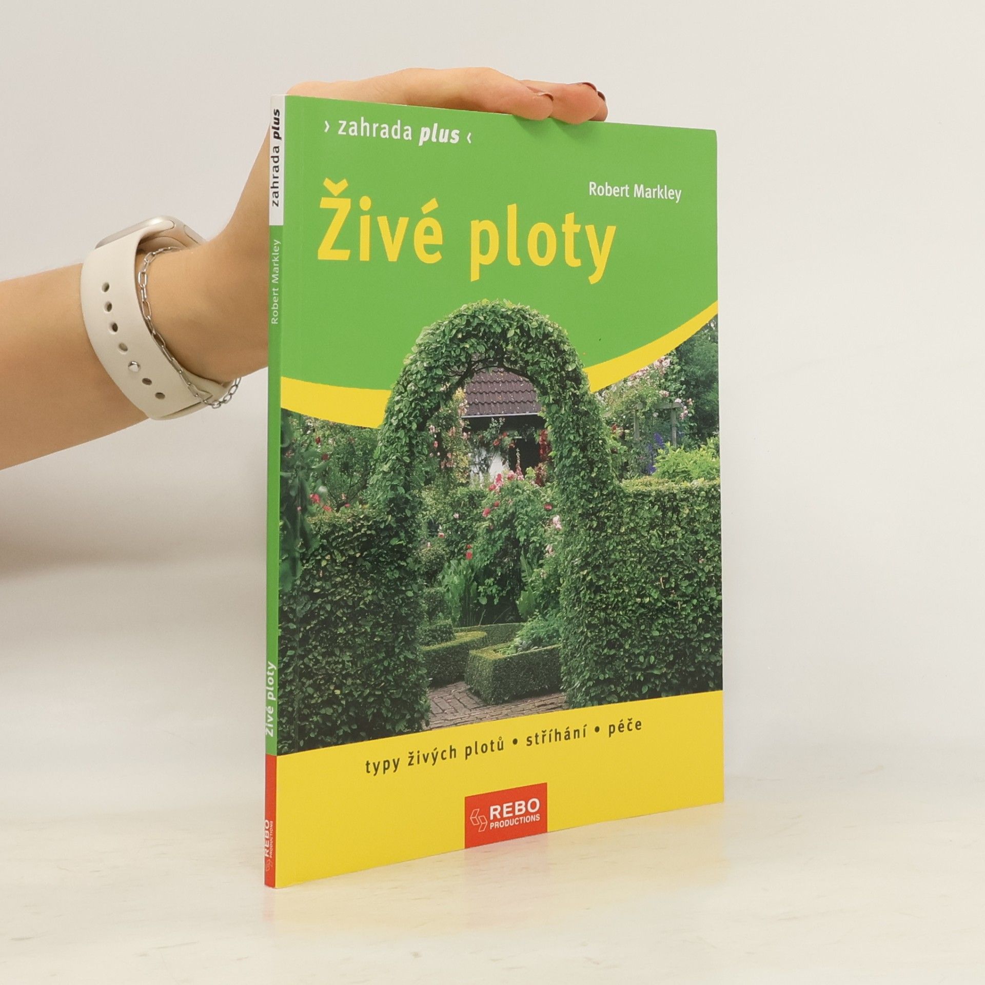 Robert Markley Živé ploty