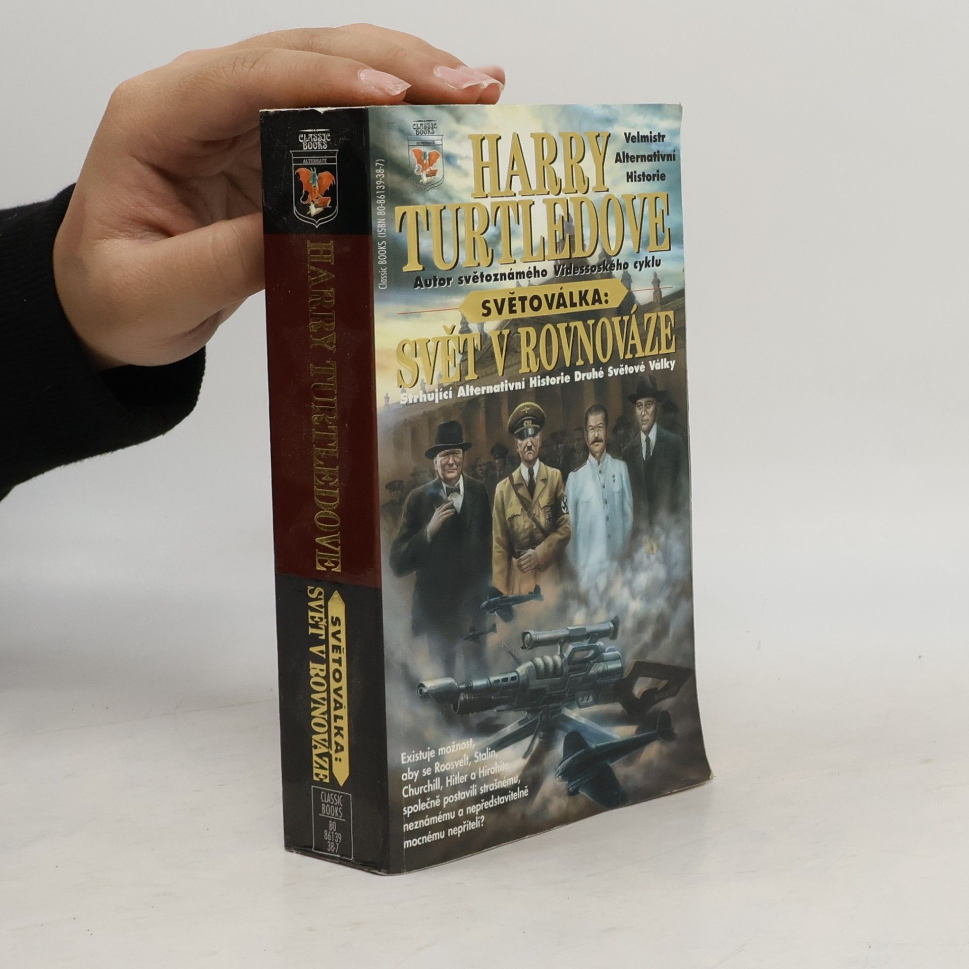Harry Turtledove Světoválka, Svět v rovnováze