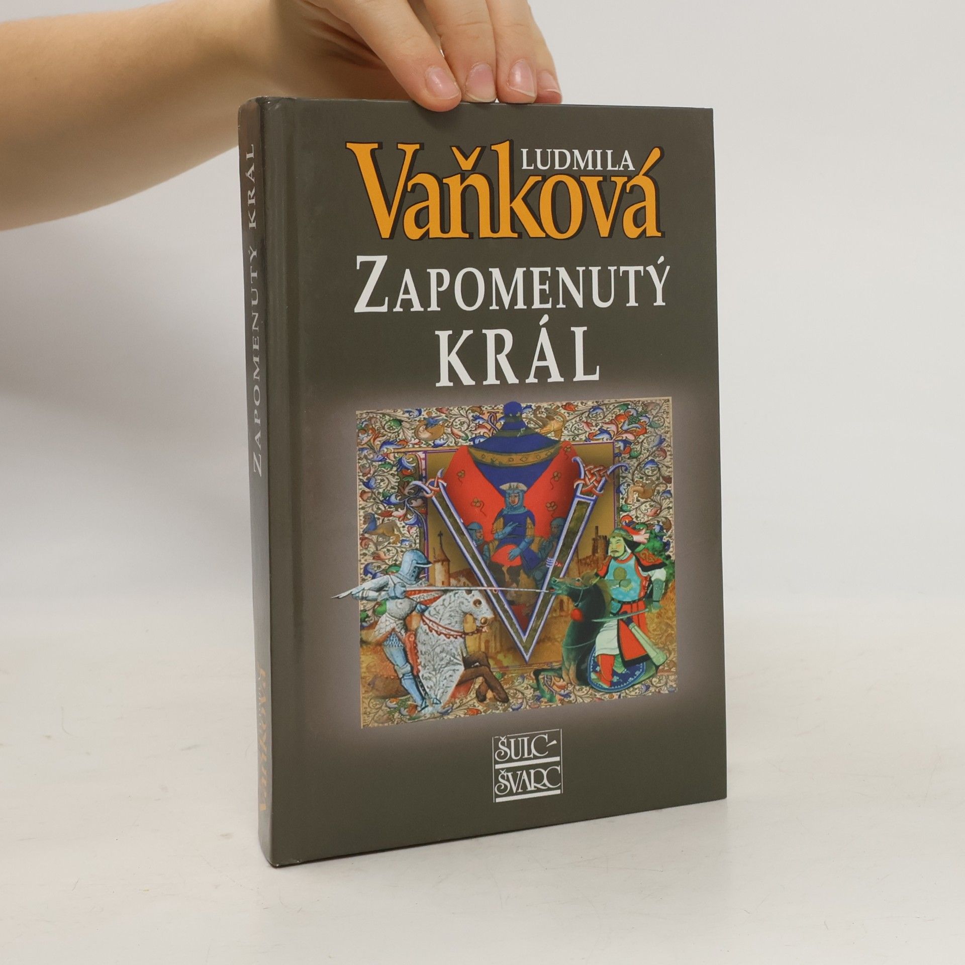 Ludmila Vaňková Zapomenutý král
