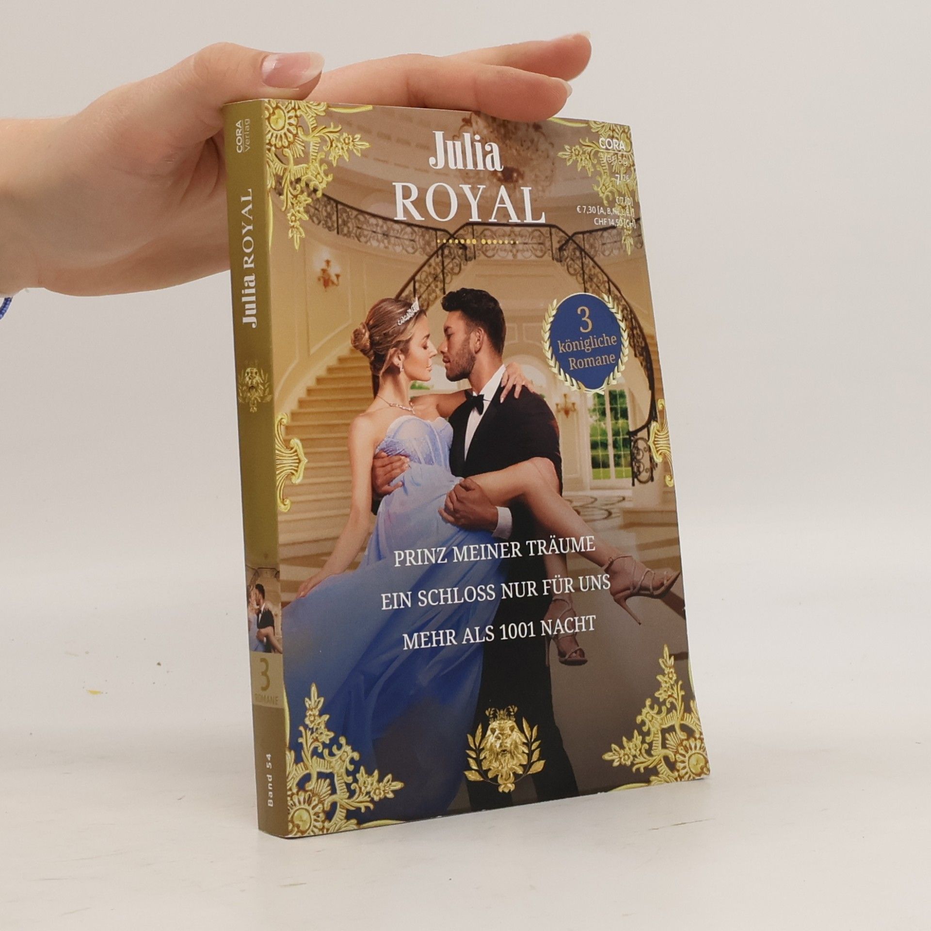 Julia Royal 3. Prinz meiner Träume. Ein Schloss nur für uns. Mehr als 1001 Nacht