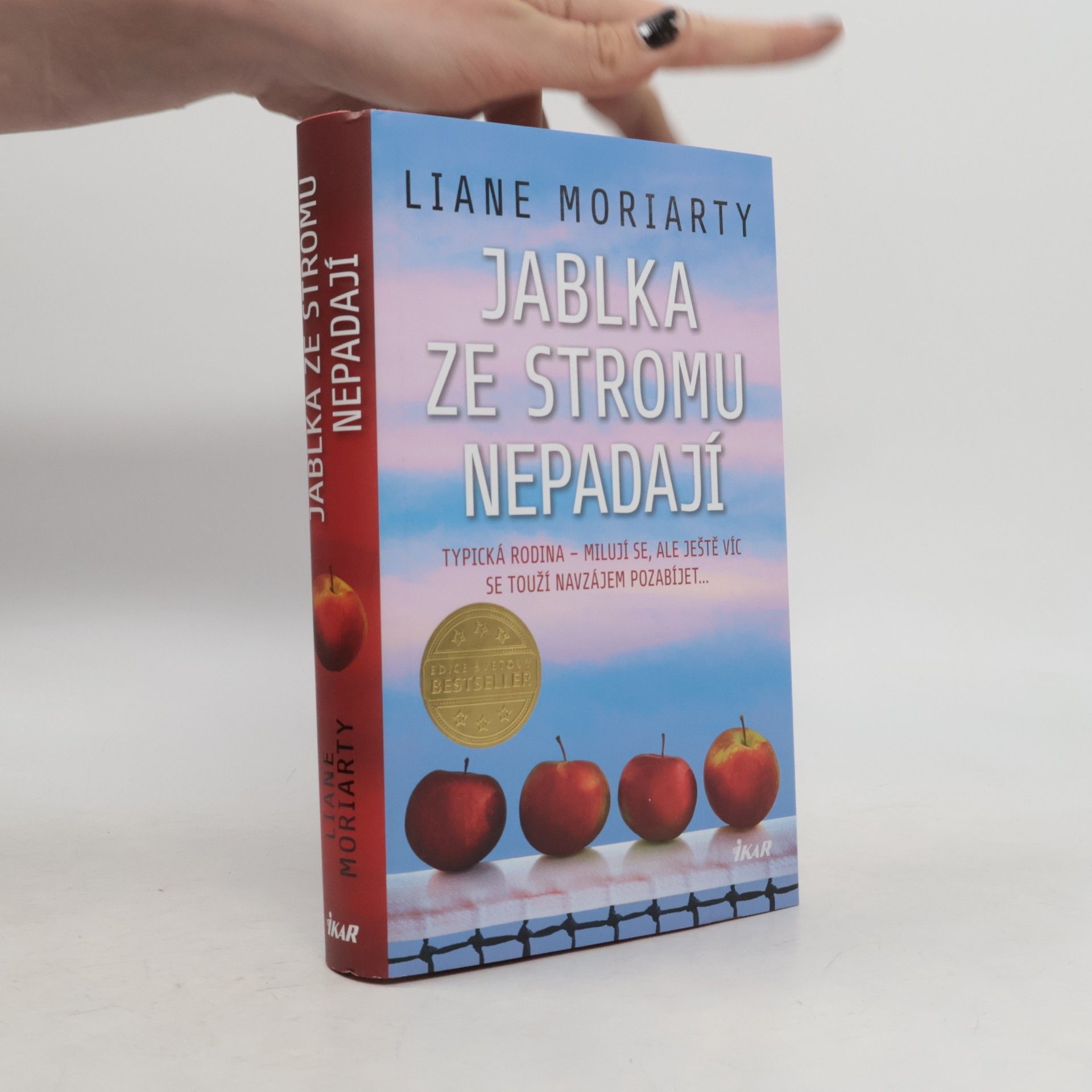 Liane Moriarty Jablka ze stromu nepadají