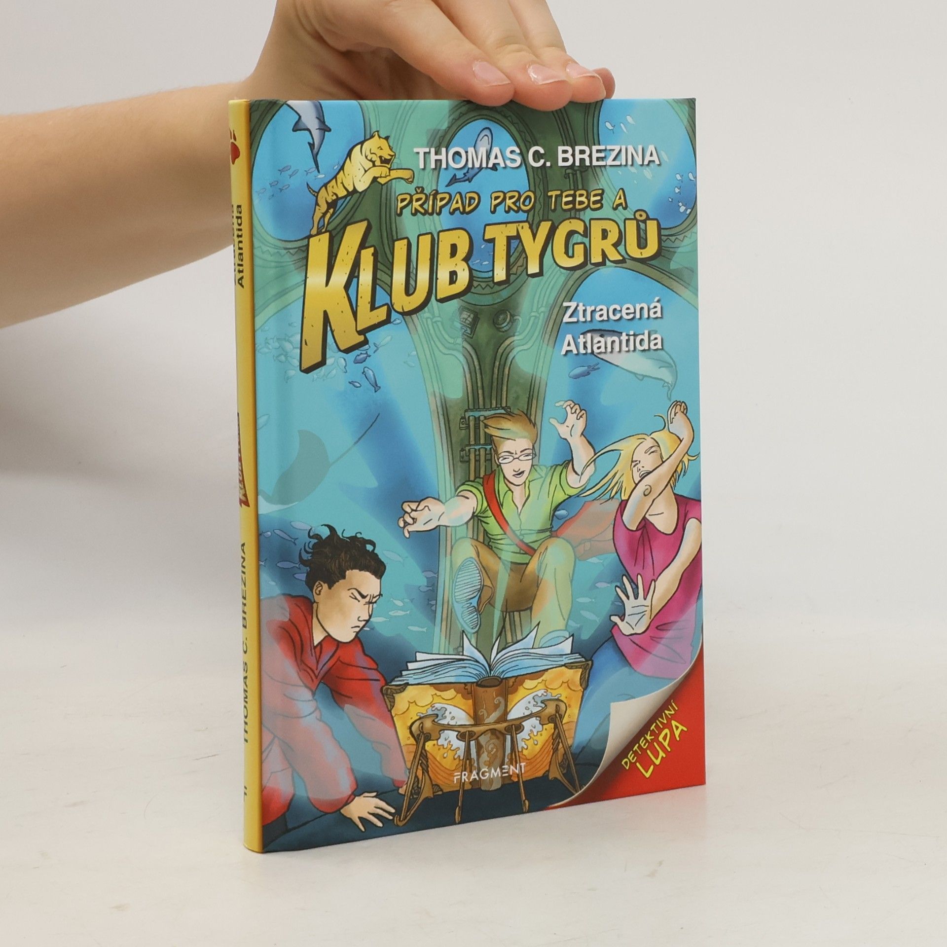 Klub Tygrů. Ztracená Atlantida
