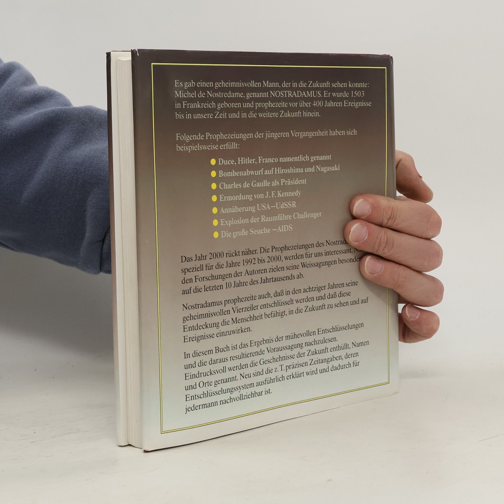 Autorenkollektiv Die unglaublichen Weissagungen des Nostradamus zur Jahrtausendwende 1992 - 2001