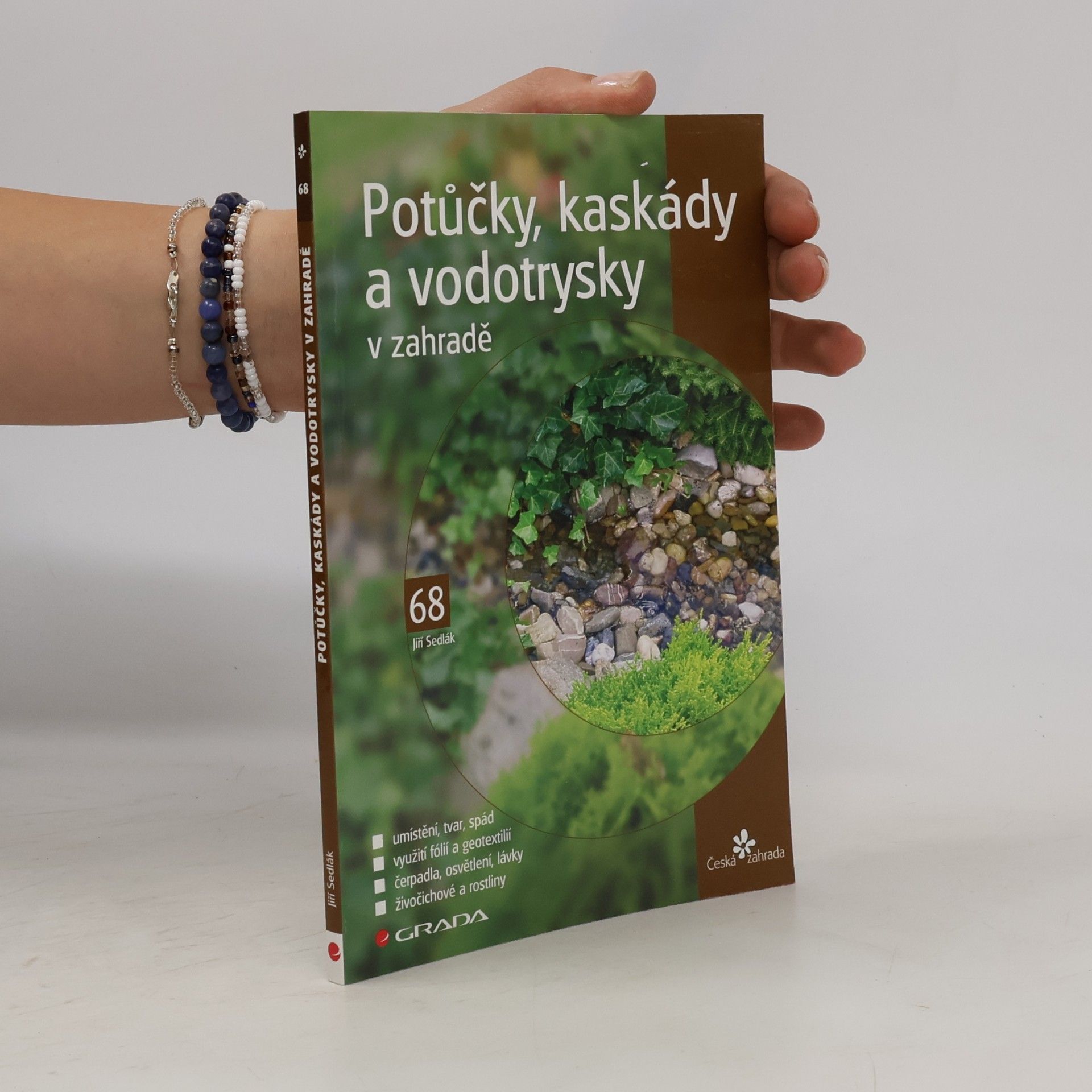 Jiří Sedlák Potůčky, kaskády a vodotrysky v zahradě