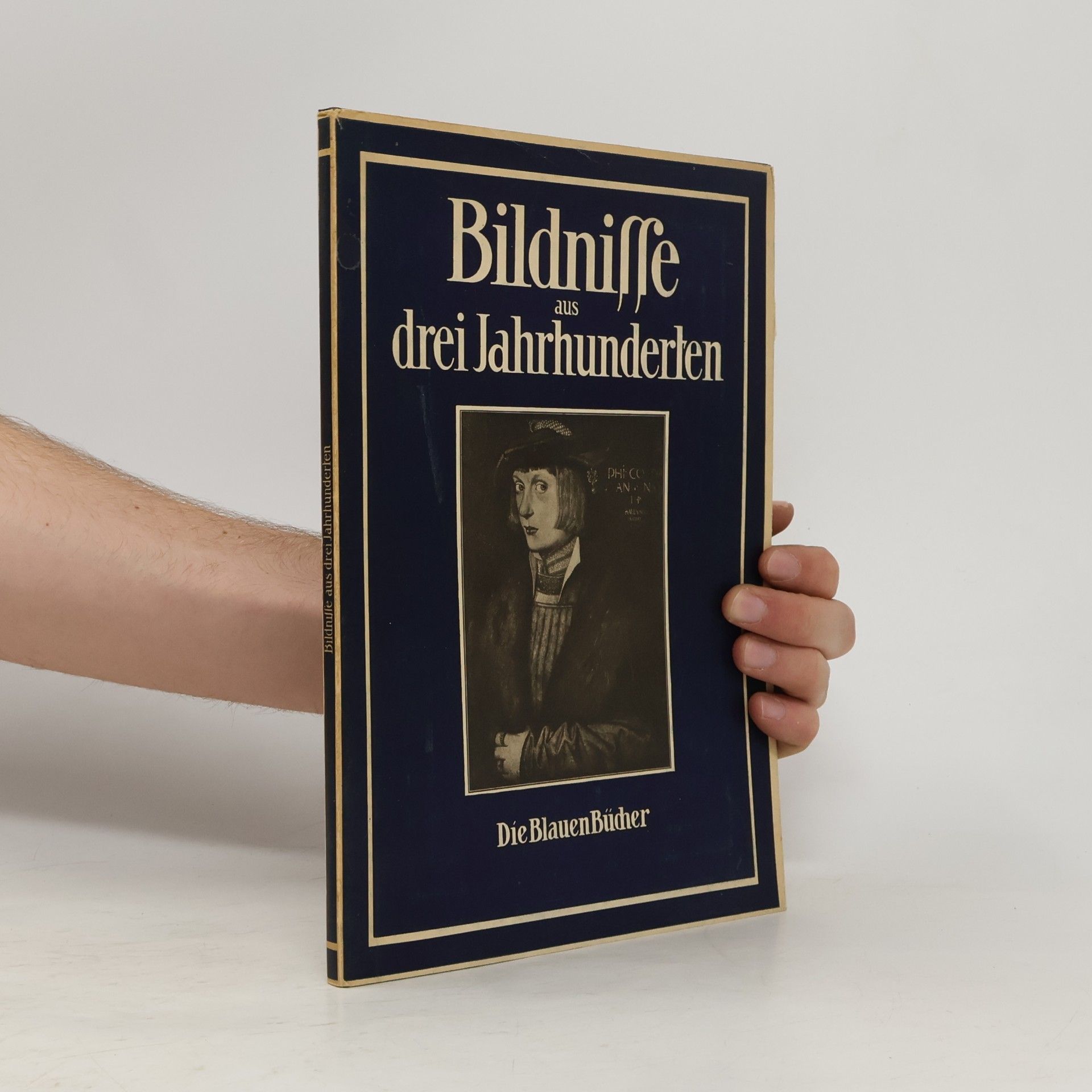 Various authors Bildnisse aus drei Jahrhunderten