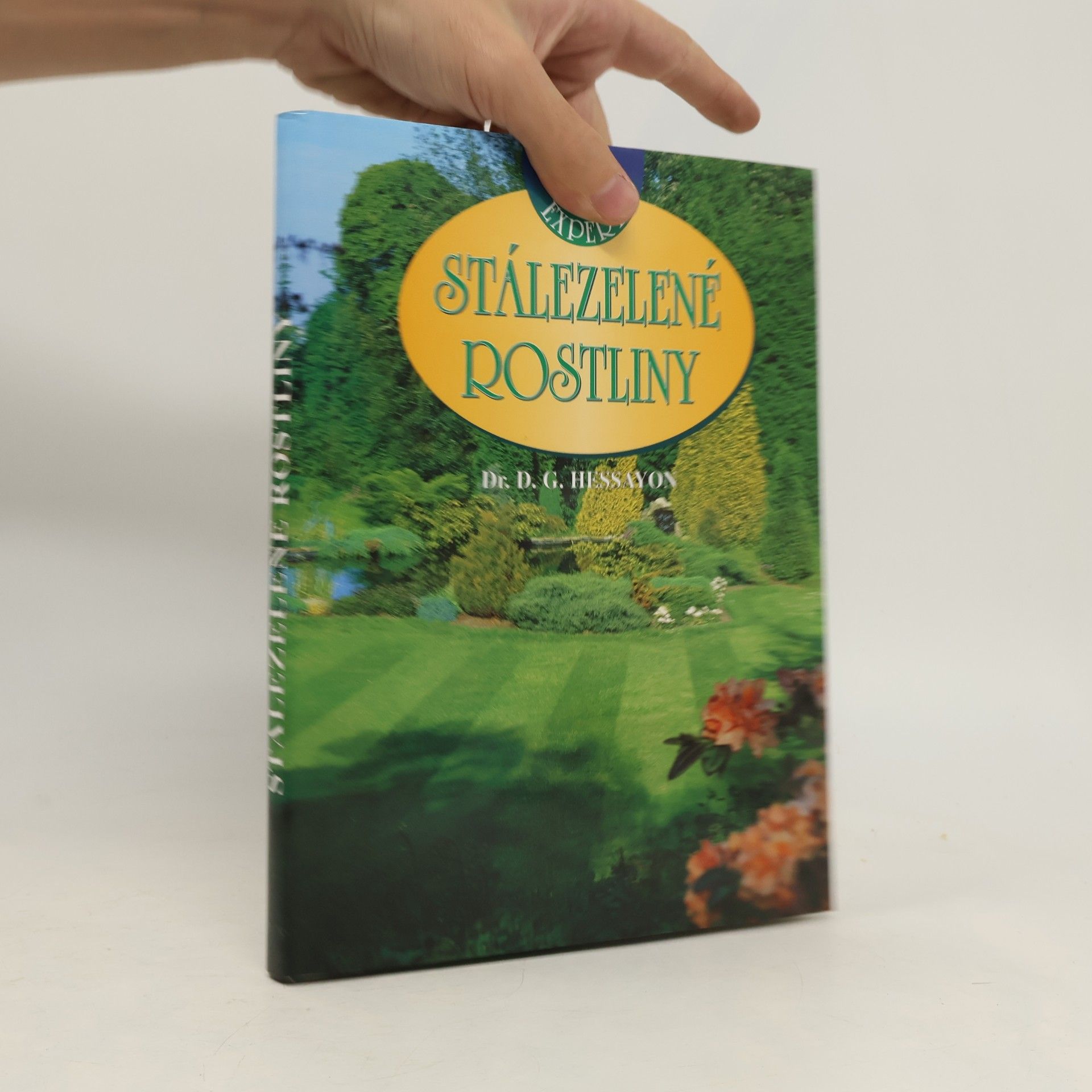 David Gerald Hessayon Stálezelené rostliny