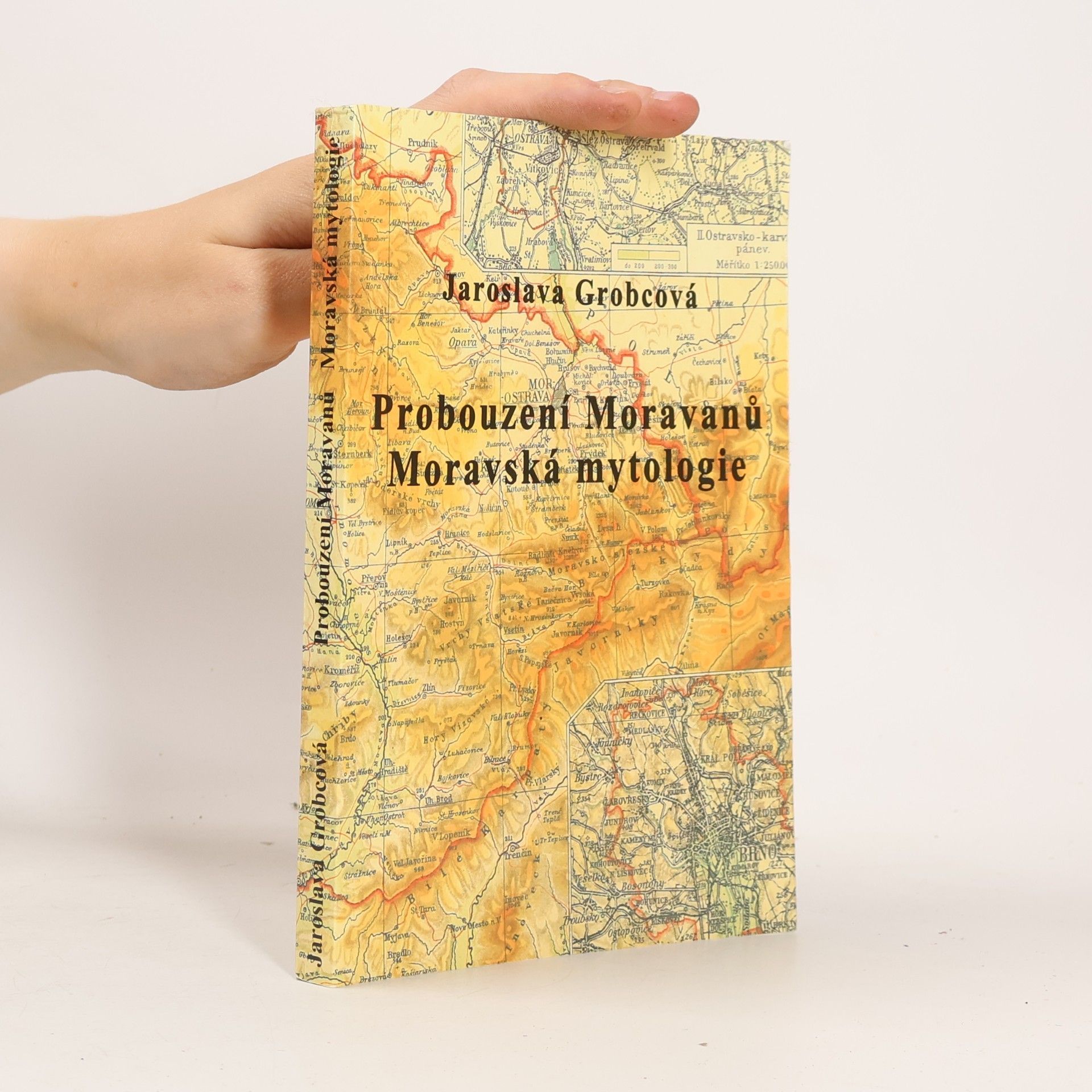 Jaroslava Grobcová Probouzení Moravanů. Moravská mytologie