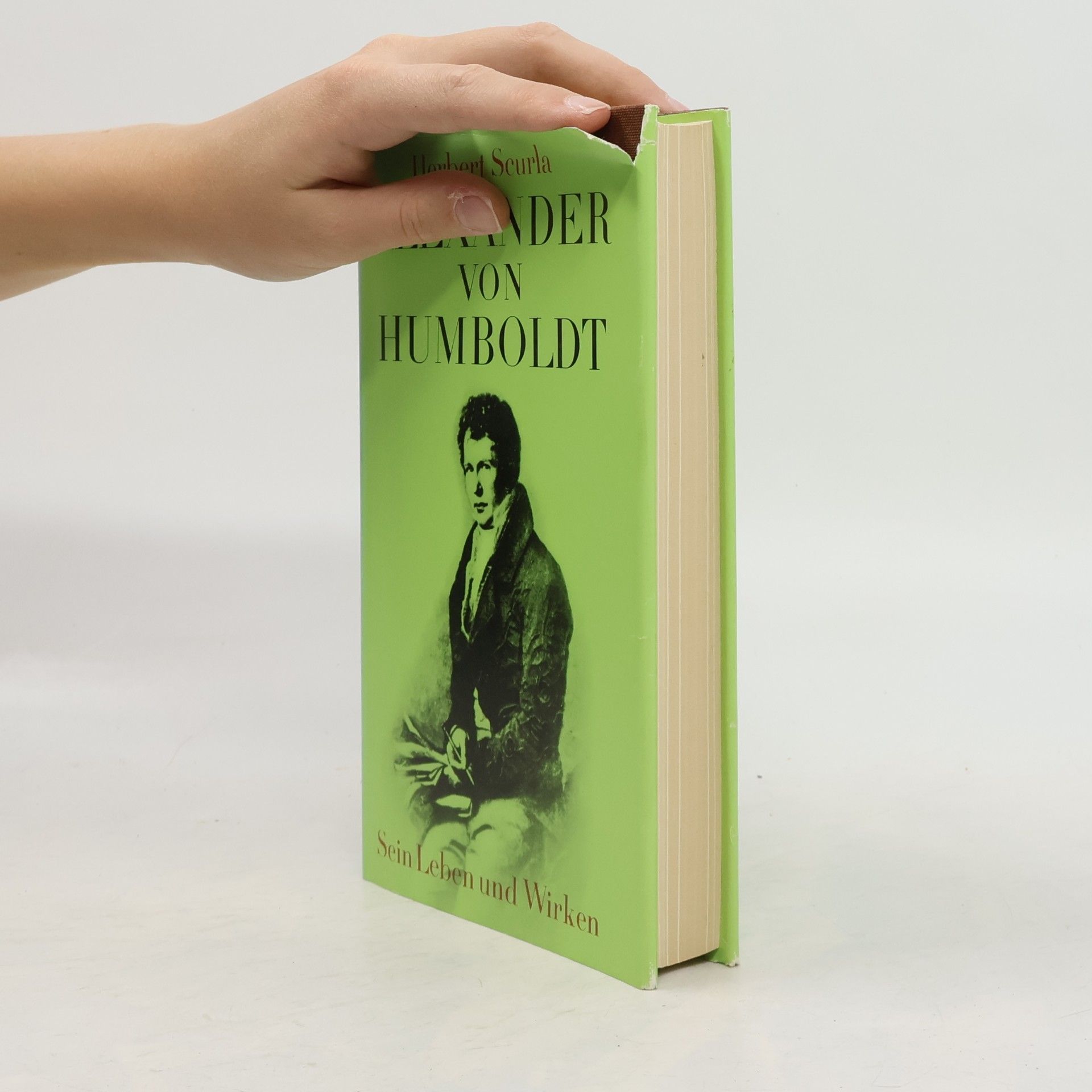 Herbert Scurla Alexander von Humboldt