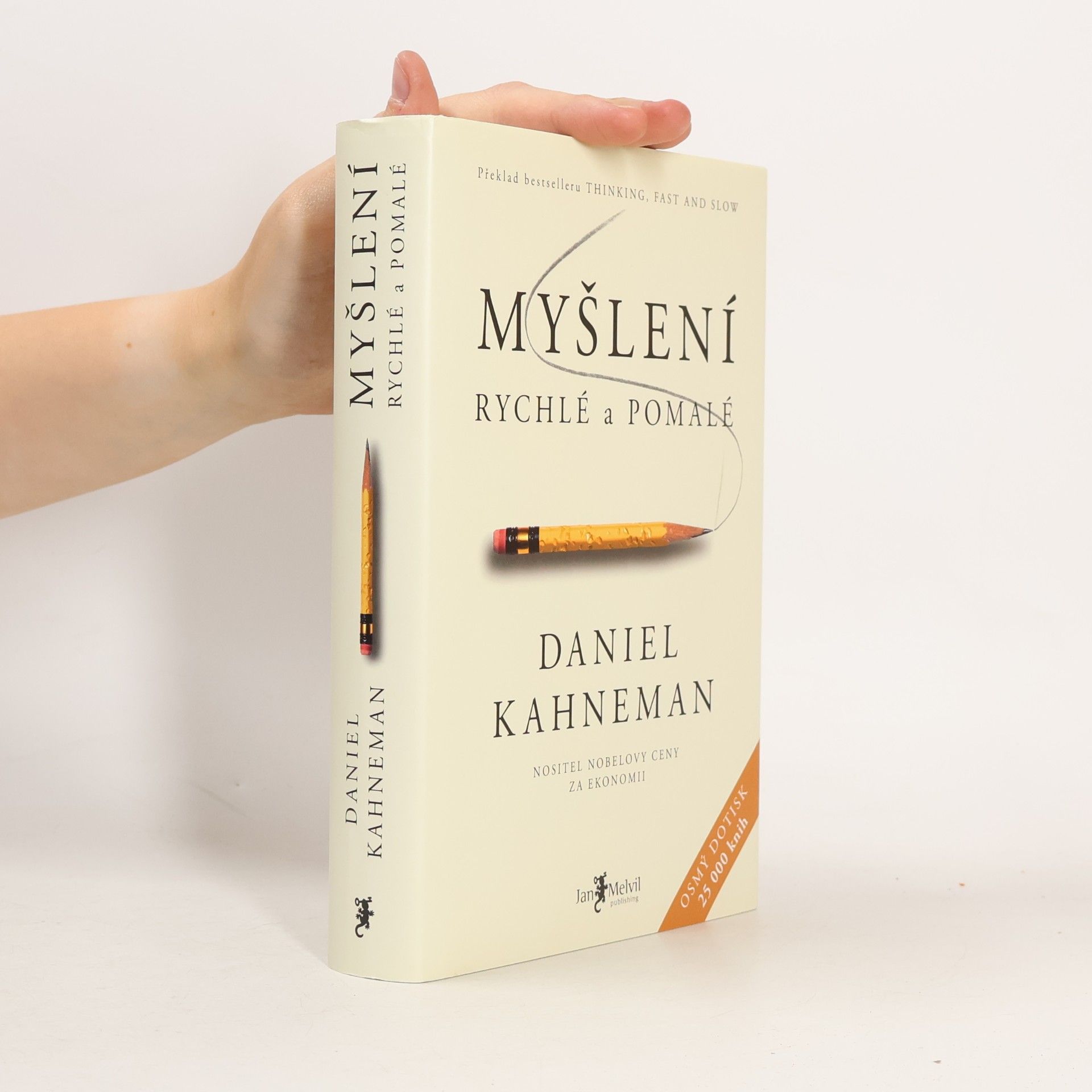 Daniel Kahneman Myšlení: Rychlé a pomalé