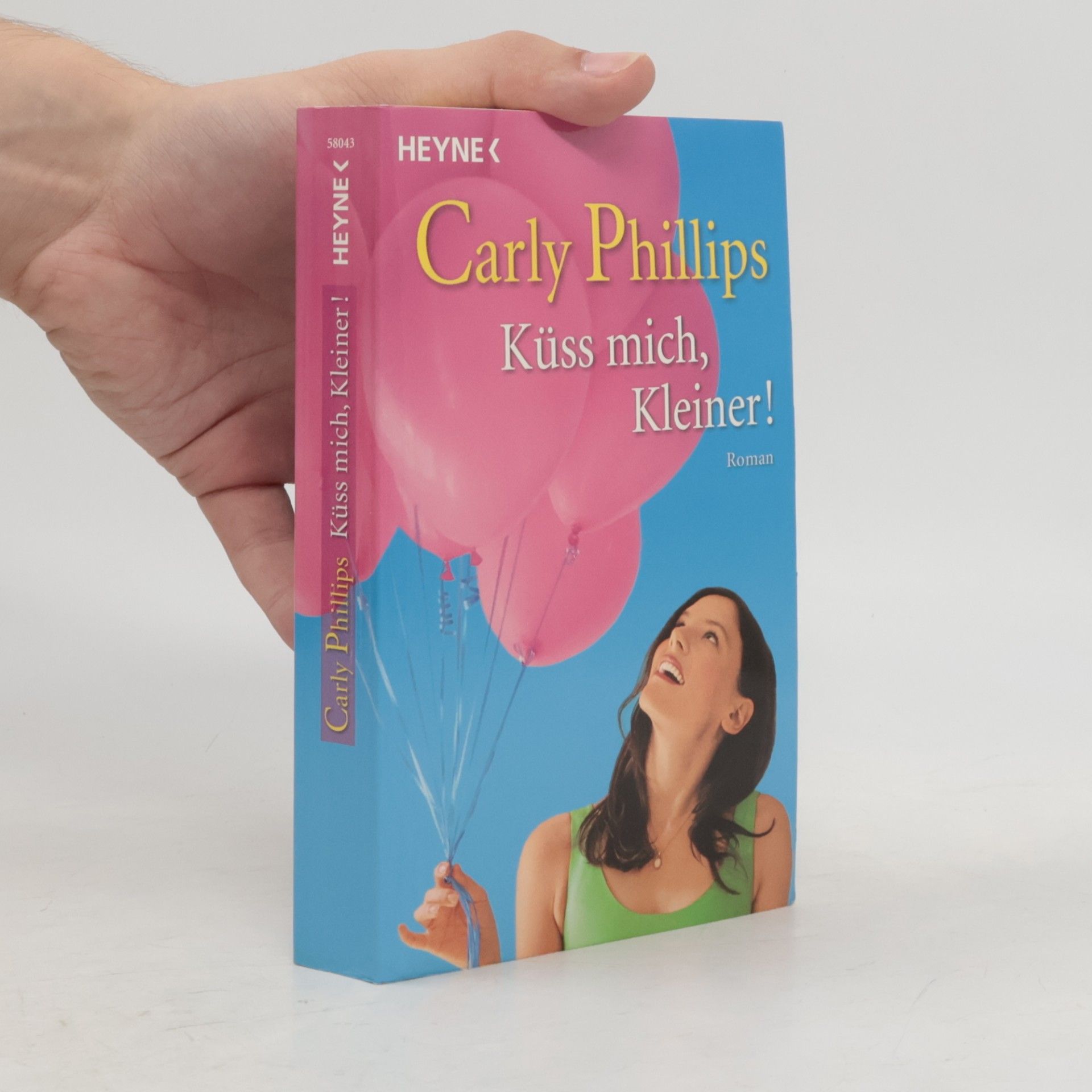 Carly Phillips Küss mich, Kleiner!