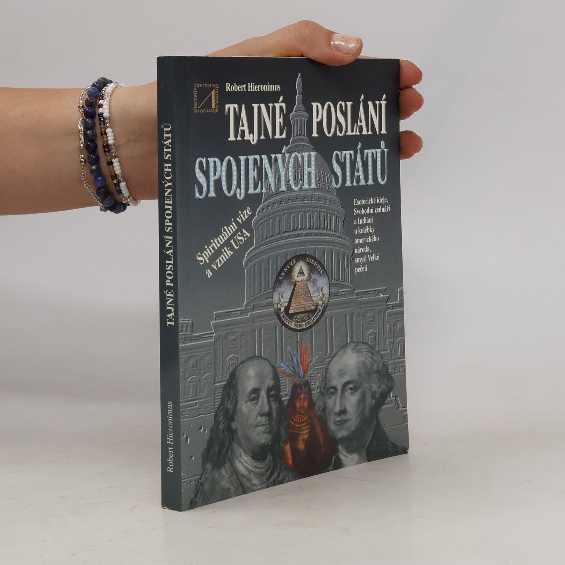 Robert Richard Hieronimus Tajné poslání Spojených států