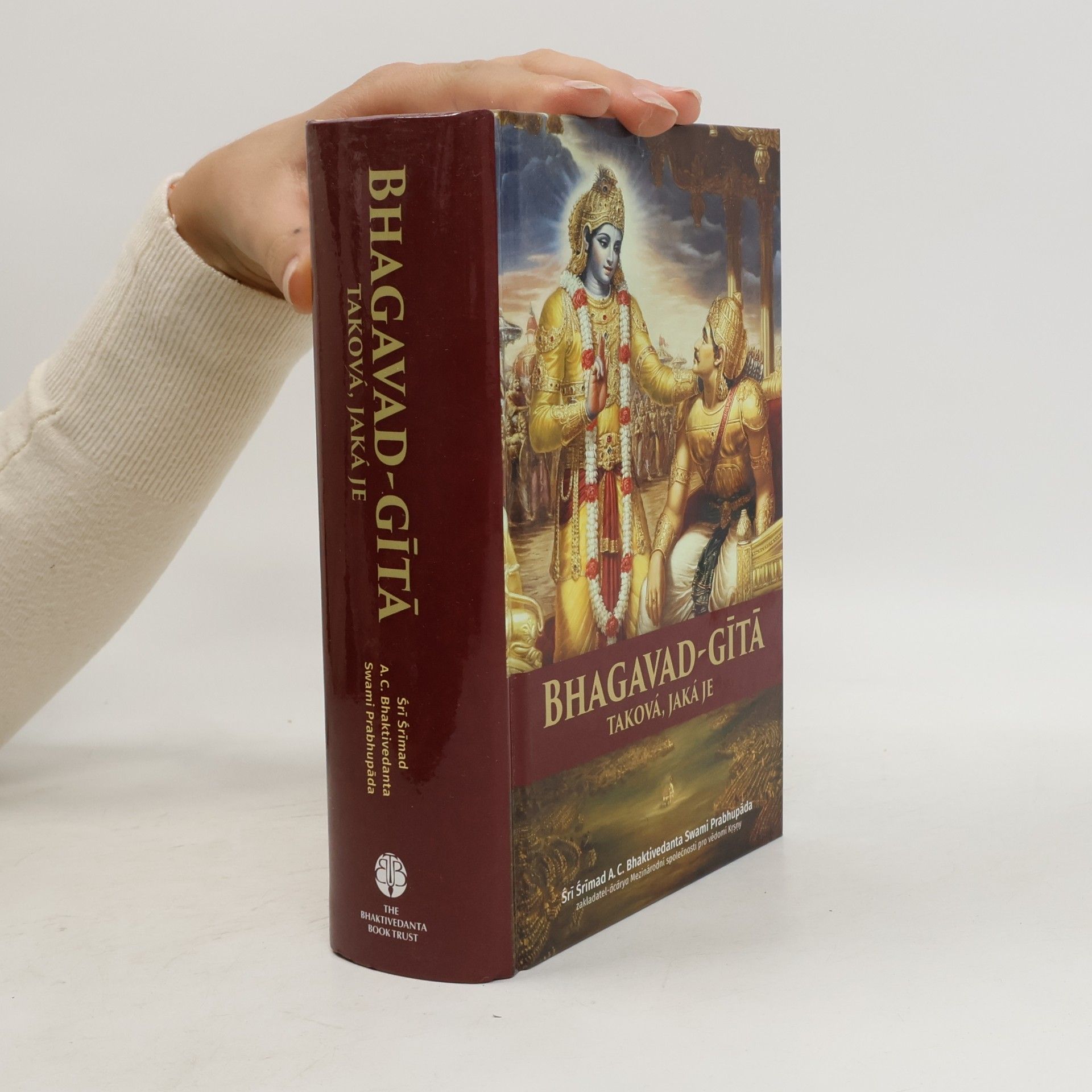 A.C. Bhaktivedanta Swami Prabhupada Bhagavad-gítá taková, jaká je