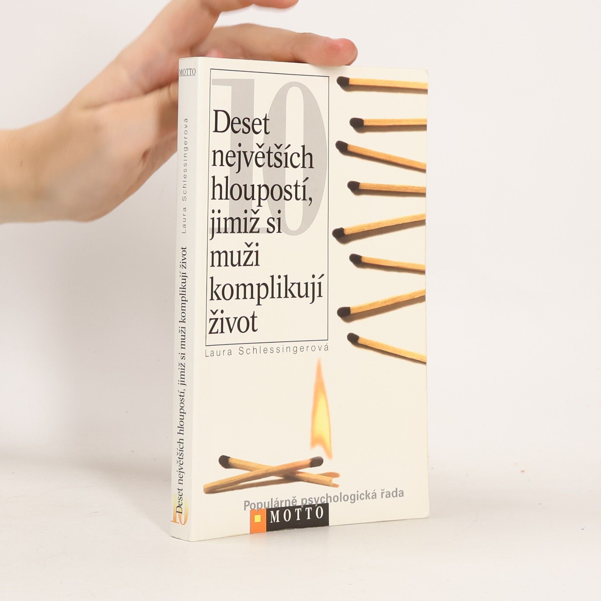 Deset největších hloupostí, jimiž si muži komplikují život