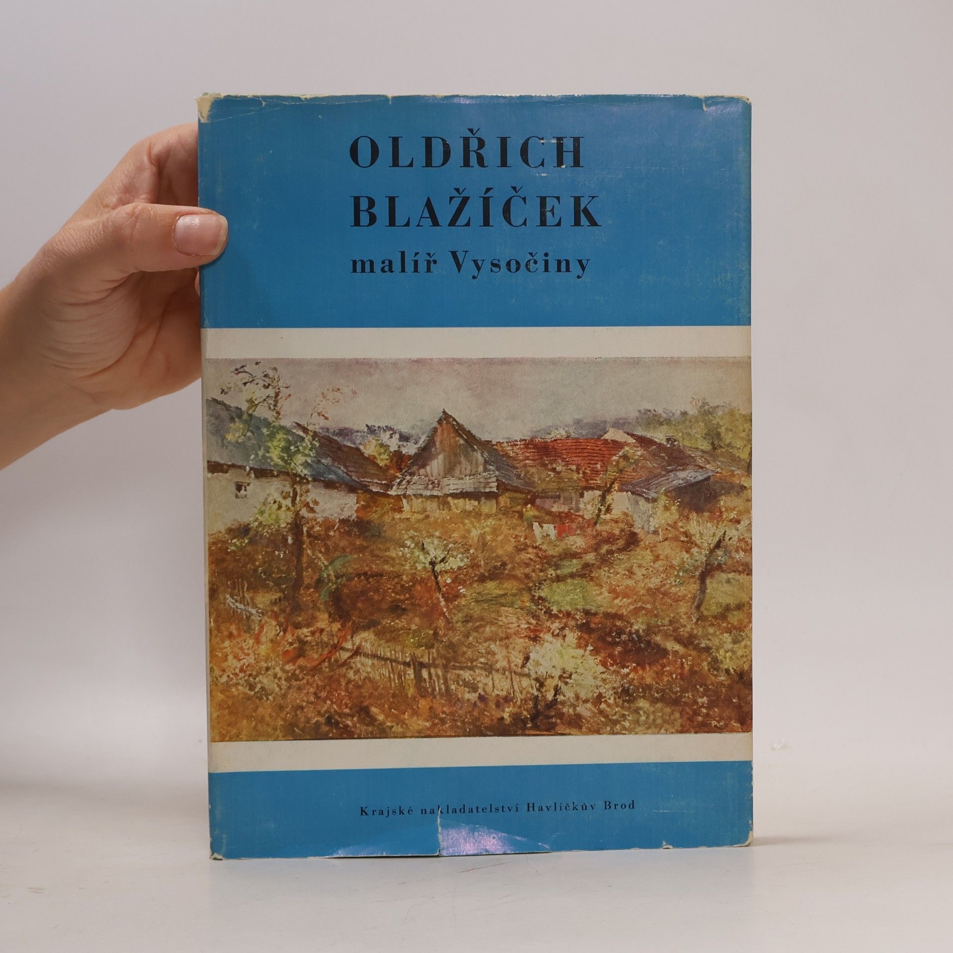 Oldřich J. Blažíček Oldřich Blažíček malíř Vysočiny