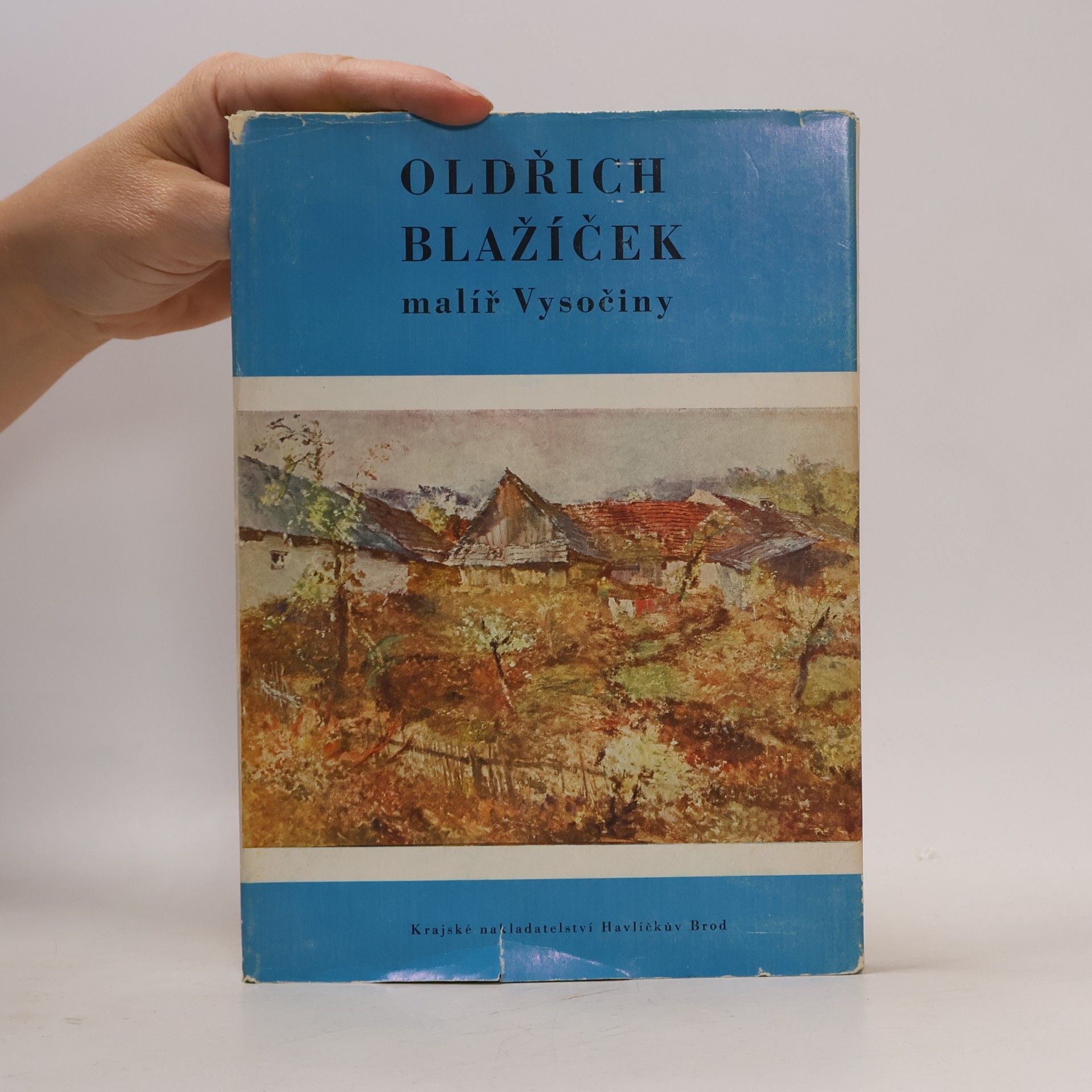 Oldřich J. Blažíček Oldřich Blažíček malíř Vysočiny