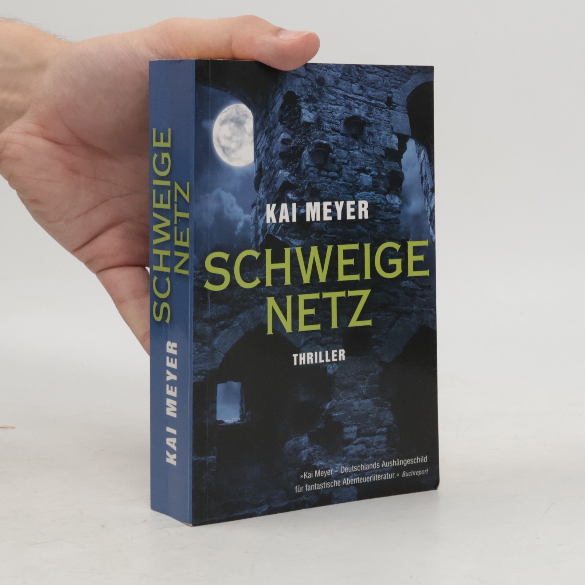 Kai Meyer Schweige Netz